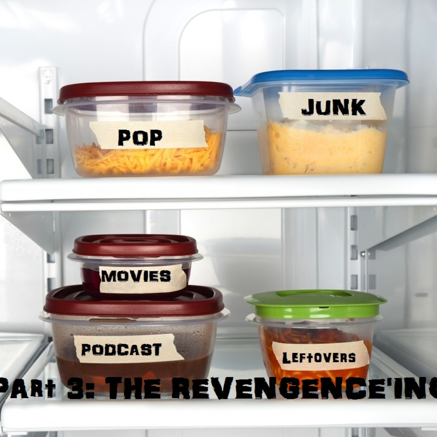 PopJunk Movies: Leftovers 3