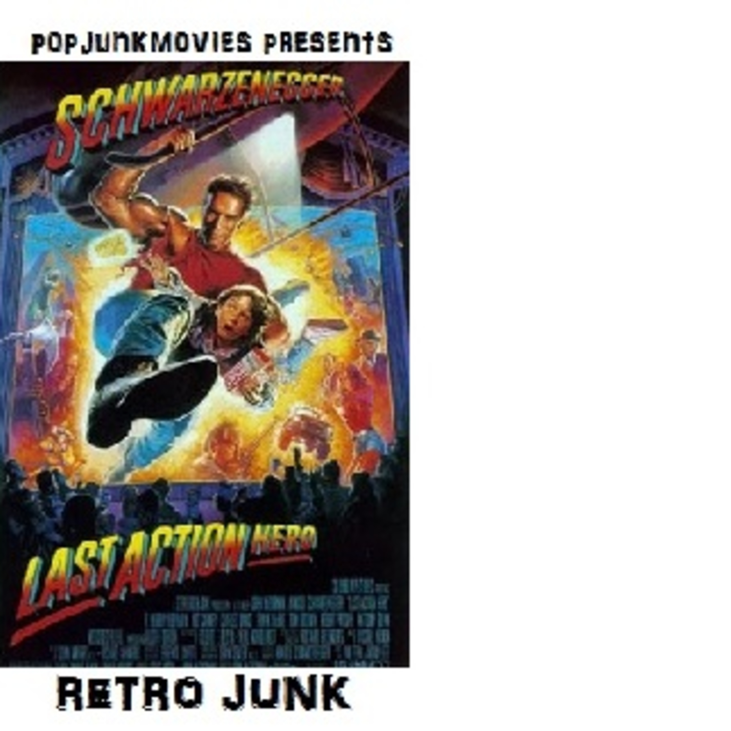Retro Junk: Last Action Hero episode artwork