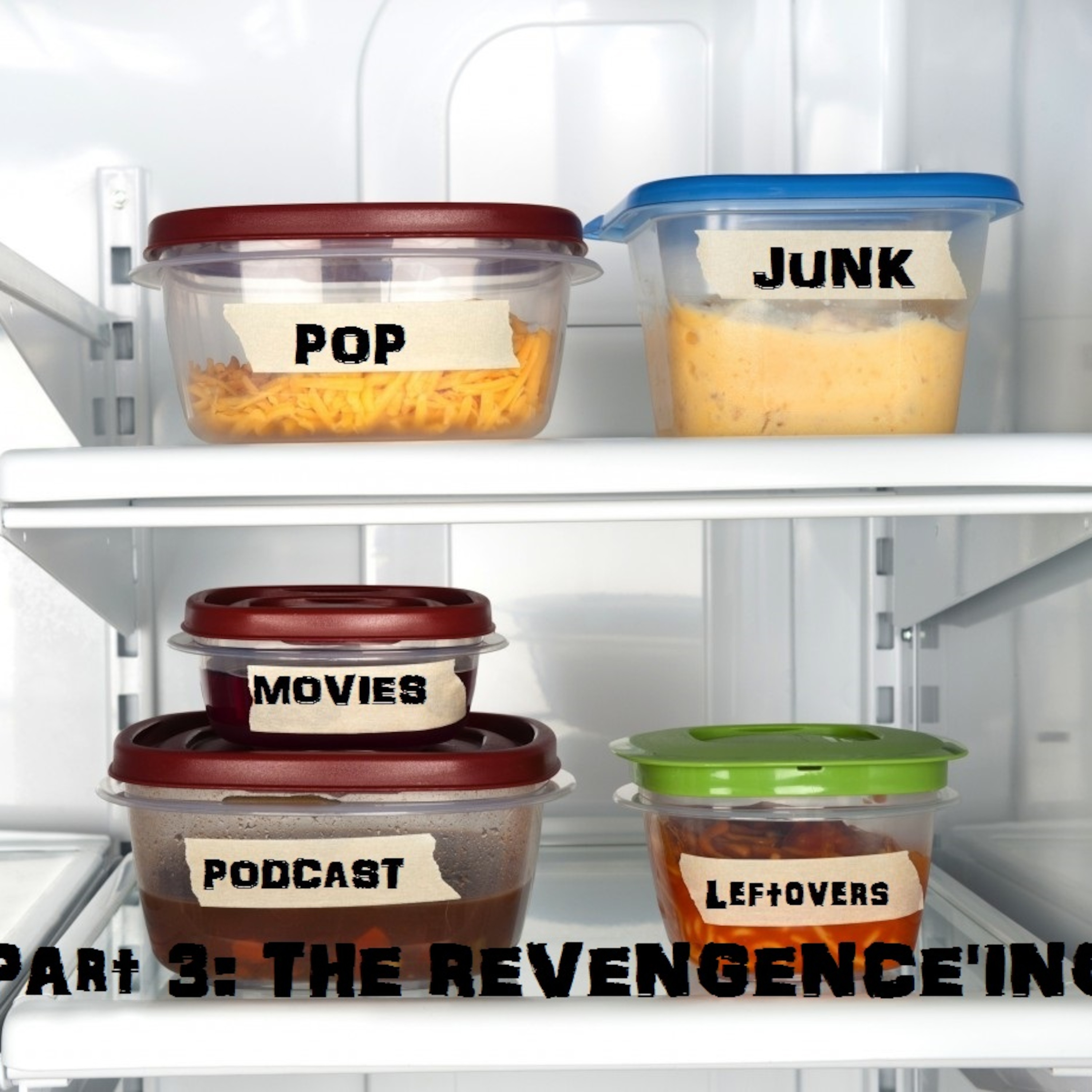PopJunk Movies: Leftovers 3 episode artwork
