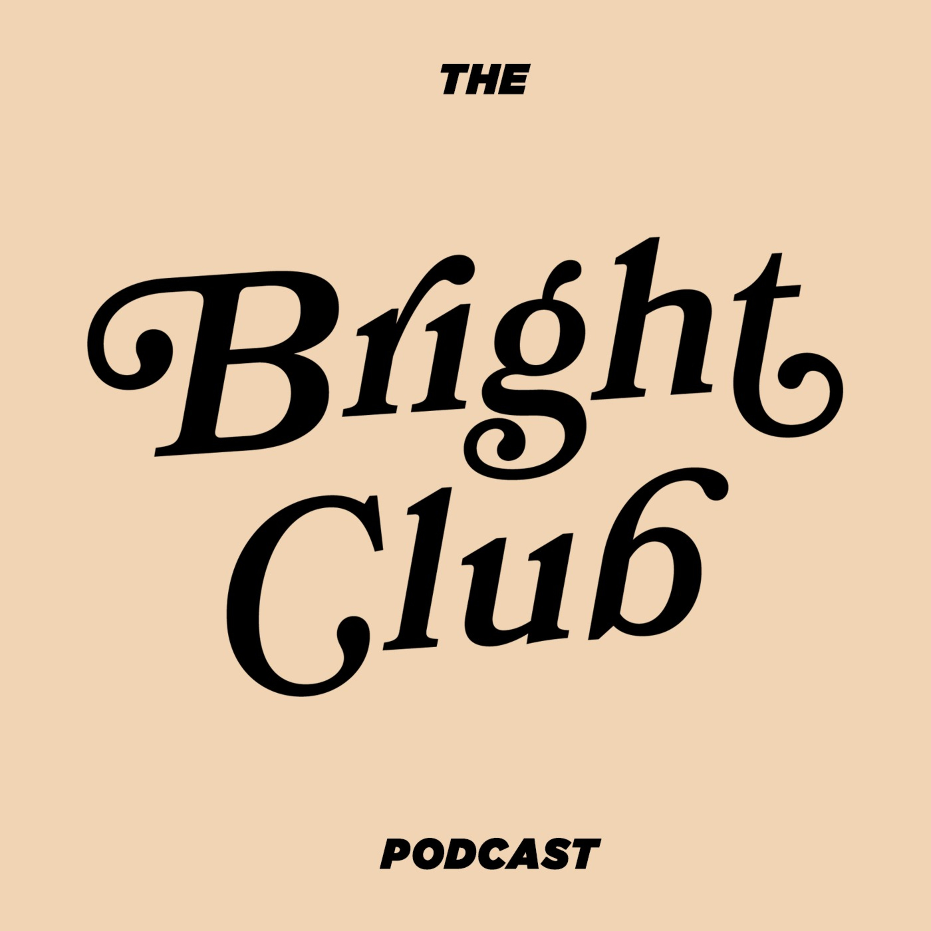 BRIGHT CLUB
