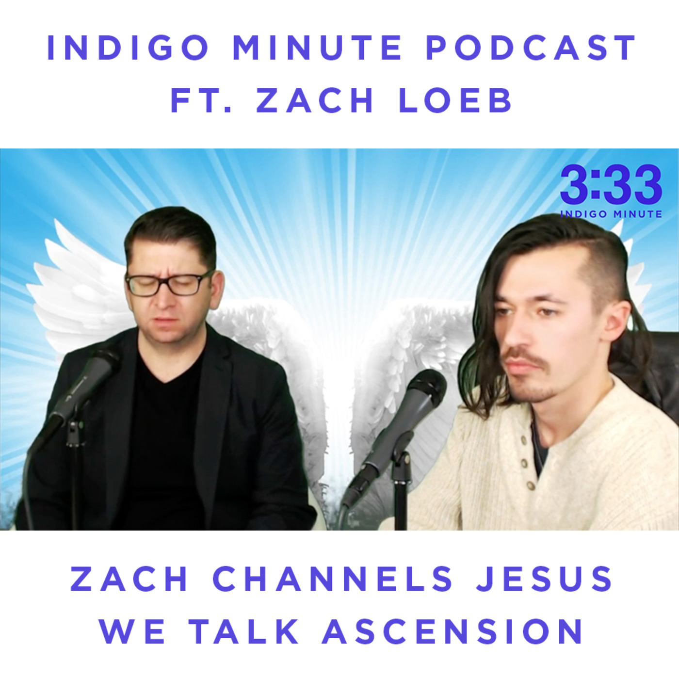 Zach Channels Jesus & We Talk Ascension episode artwork