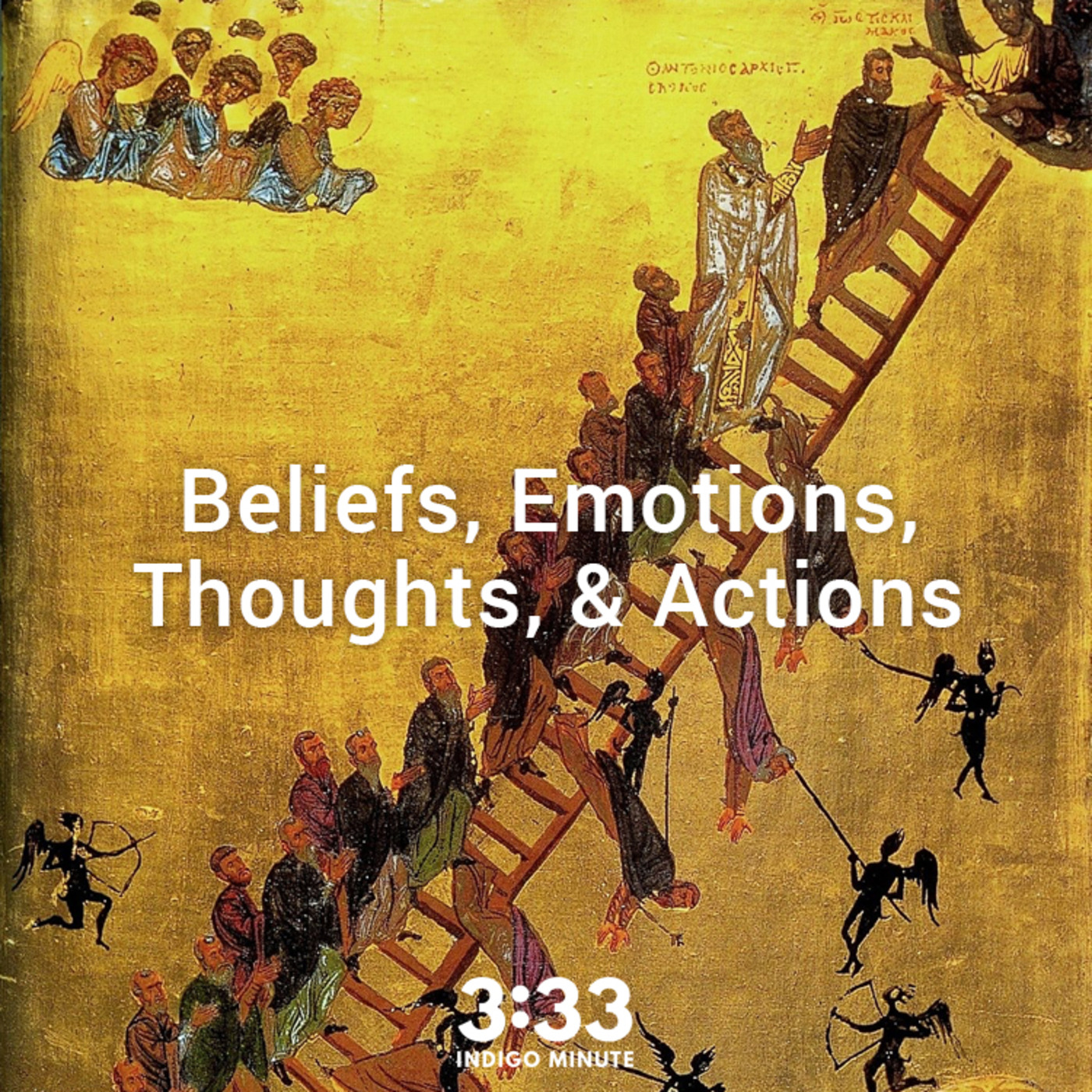 Beliefs, Emotions, Thoughts, & Actions episode artwork