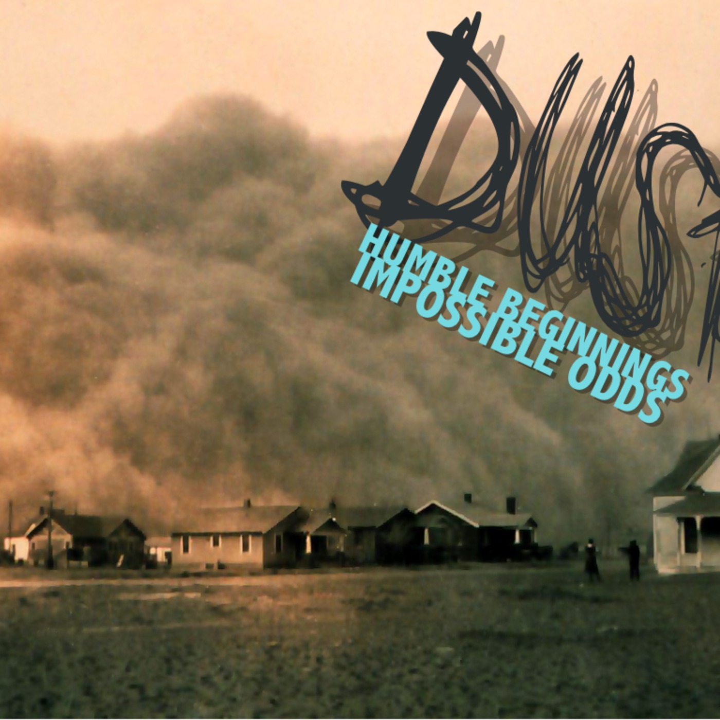 DUST: Week 1; Mission, Missionaries and The Humble