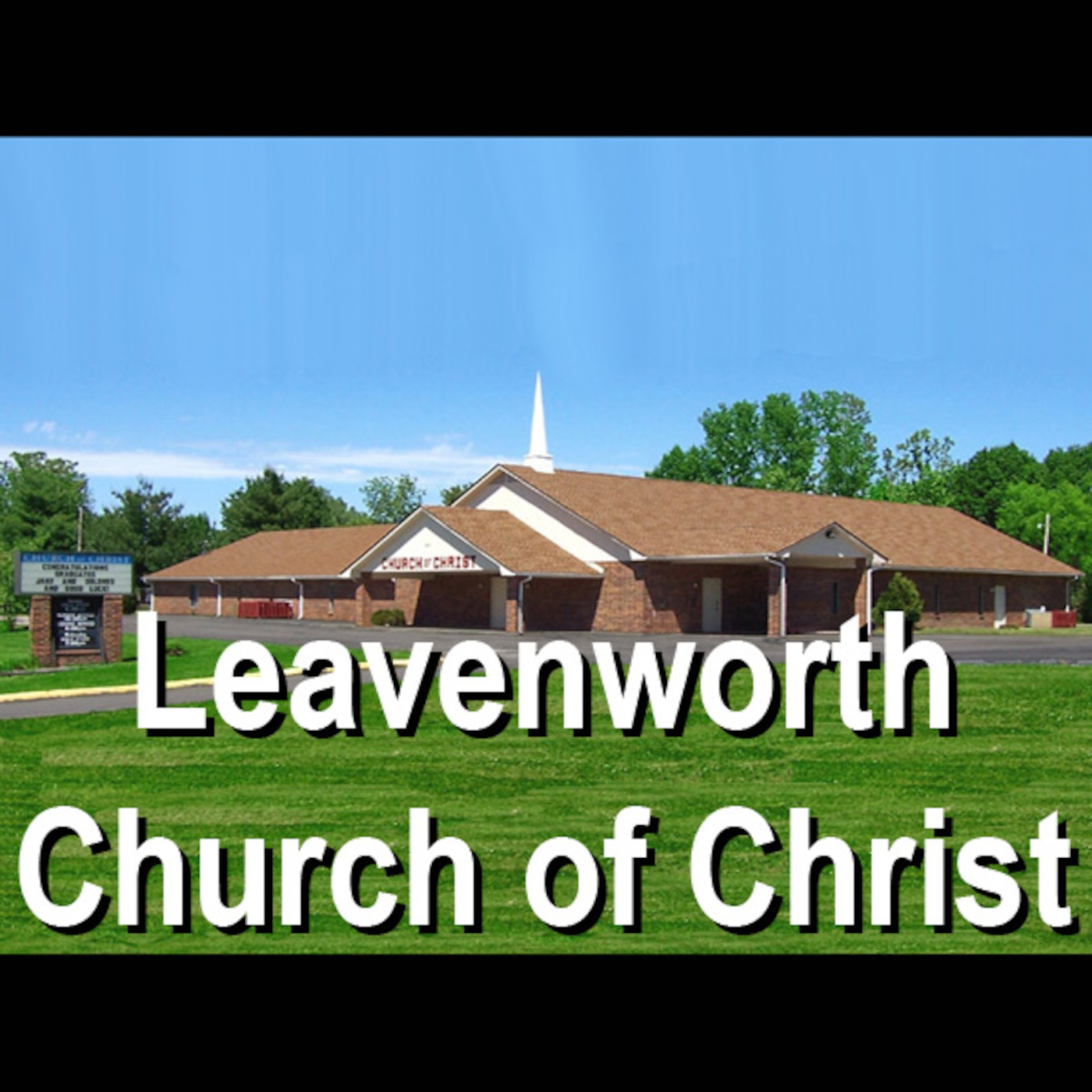 Leavenworth Church of Christ\'s Podcast