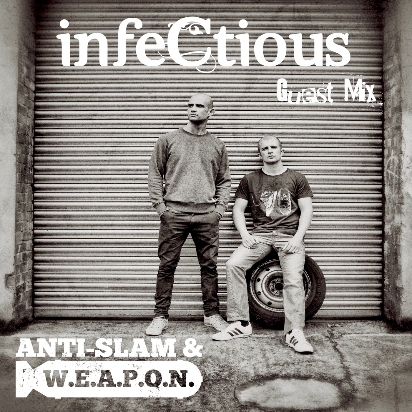 010 - Anti-Slam & W.E.A.P.O.N. - infeCtious Guest Mix