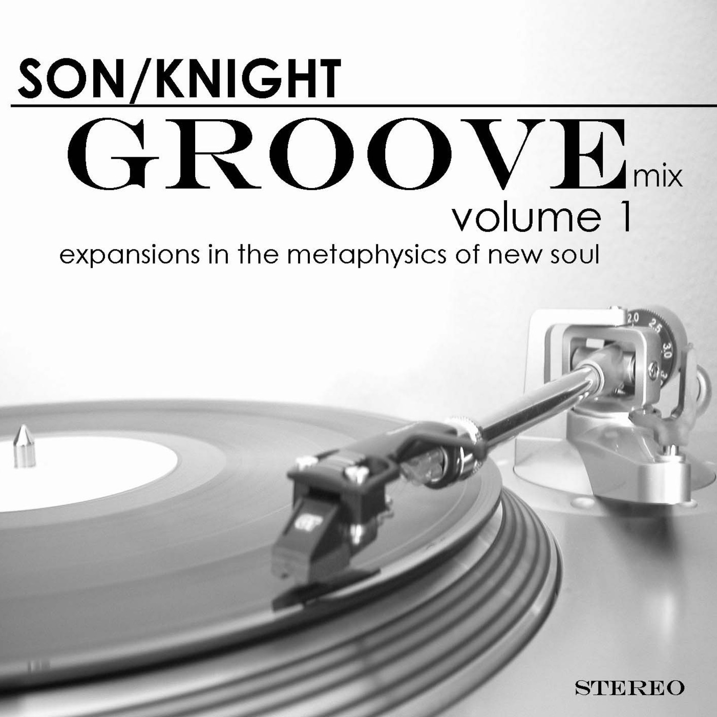 Episode 1 (Son/Knight Groove Series Volume 1)