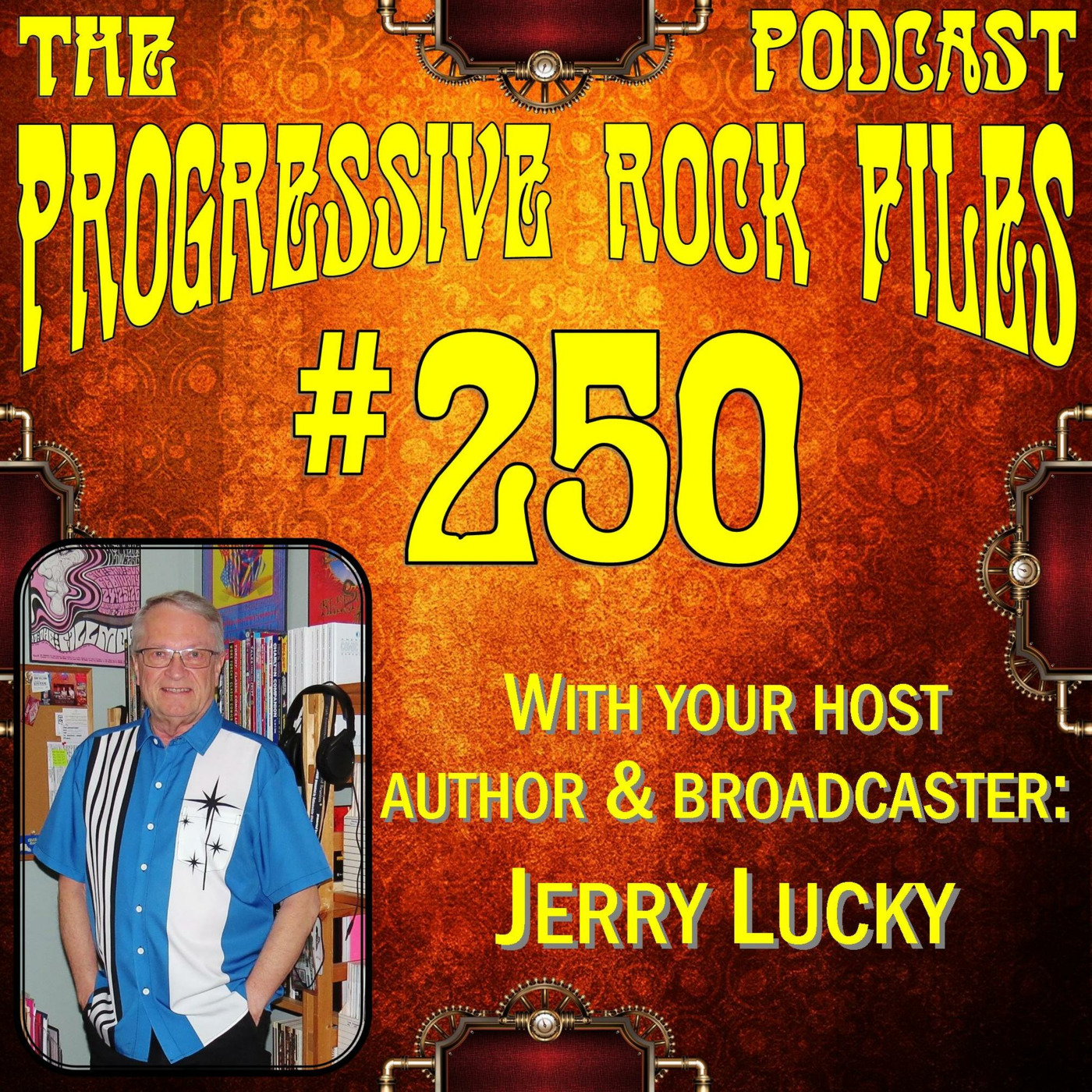 Episode 250: The Progressive Rock Files #250 - More Progressive Rock EPICS! episode artwork