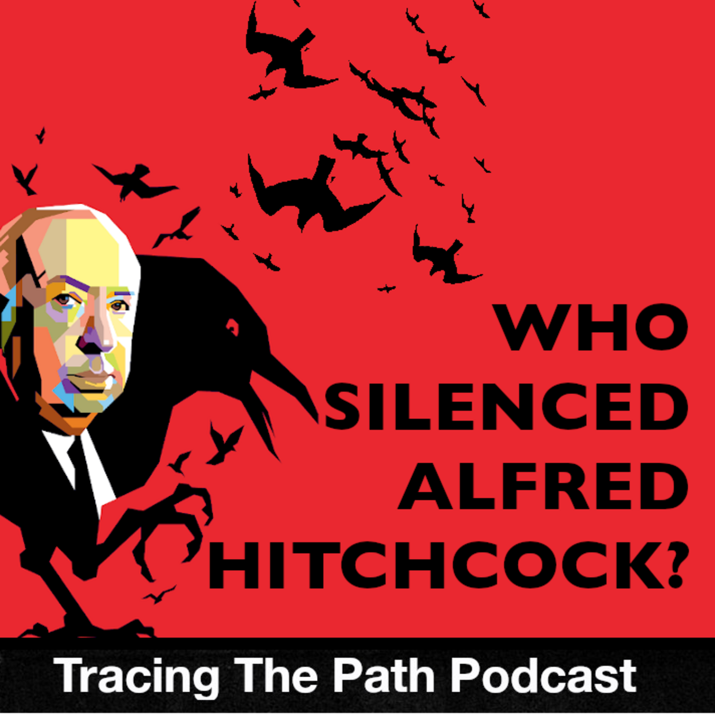 Episode 38: Who Silenced Alfred Hitchcock?