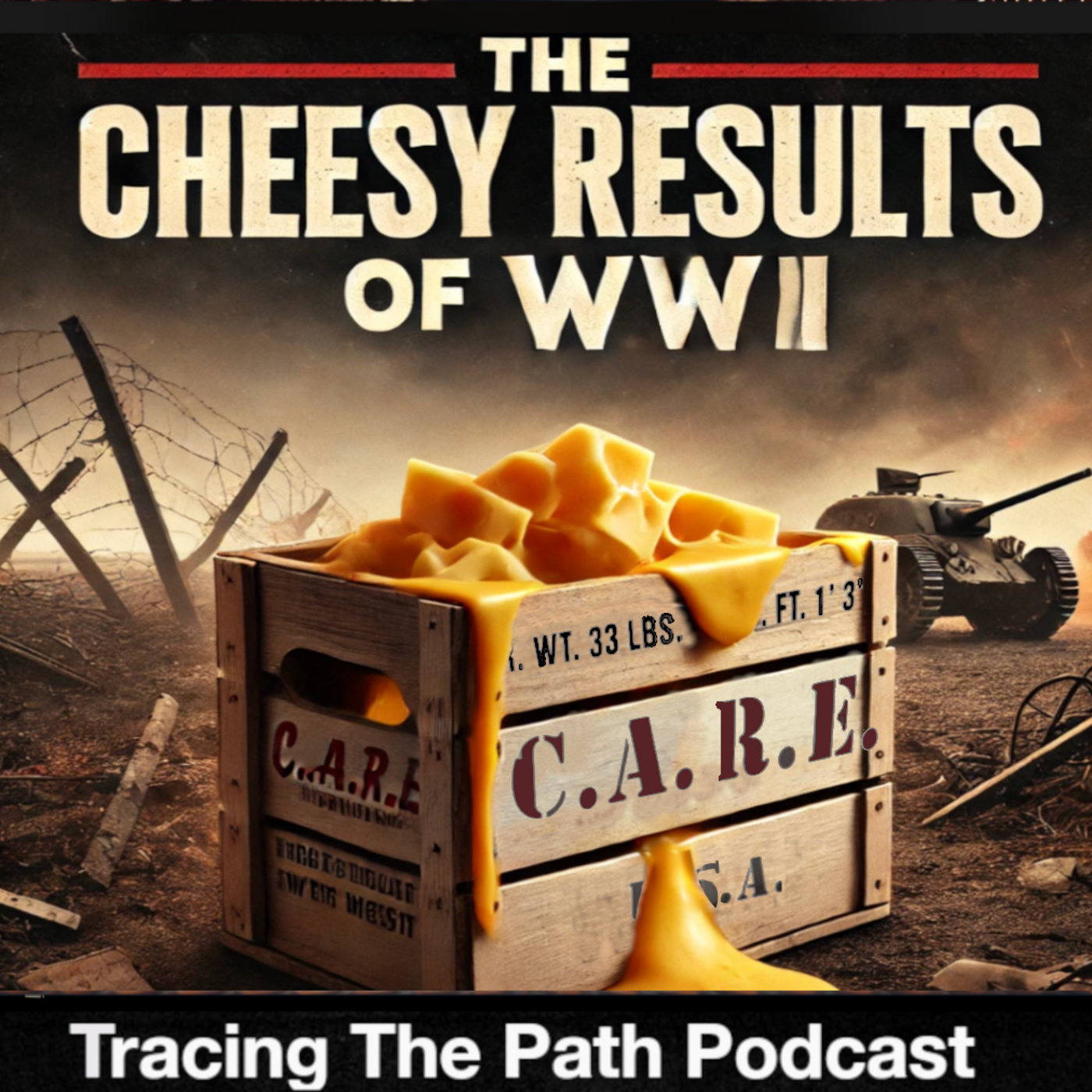 Episode 62: The Cheesy Results of WW II