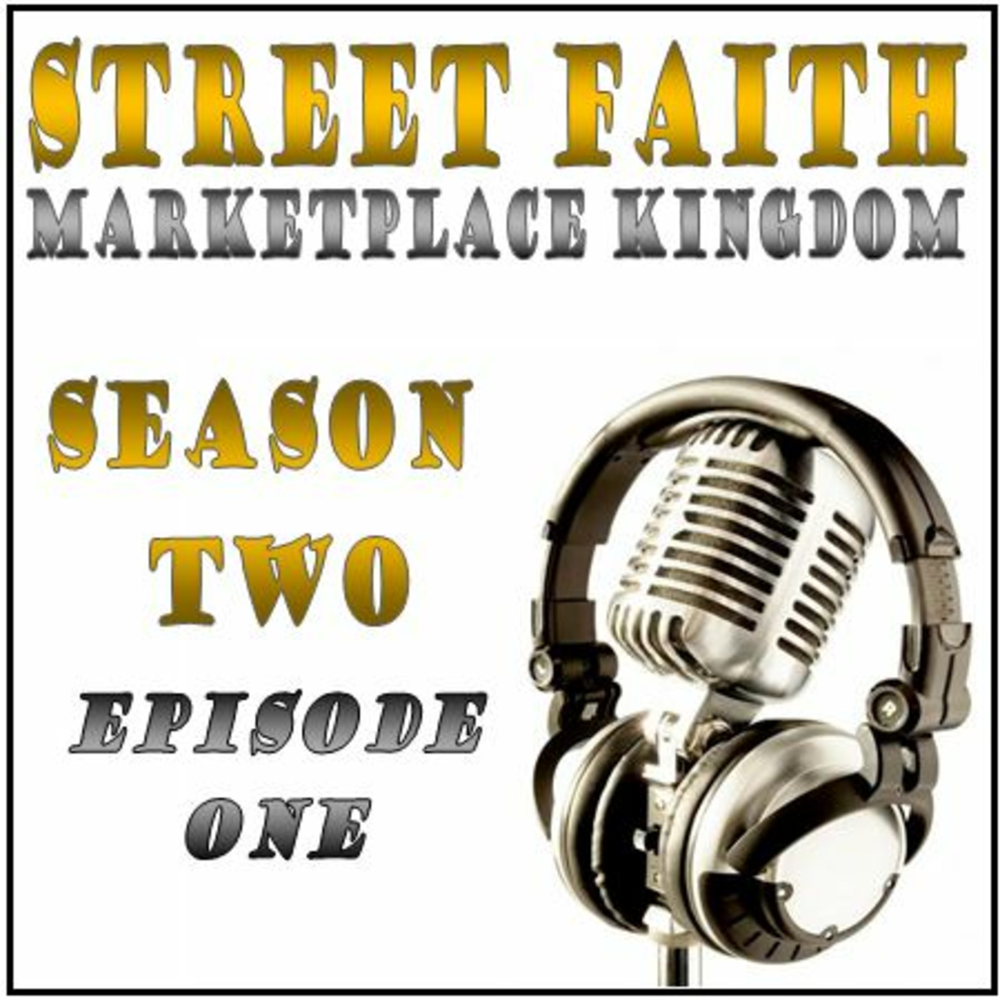 Marketplace Kingdom Season Two Episode 1: "Thy Kingdom Come" episode artwork