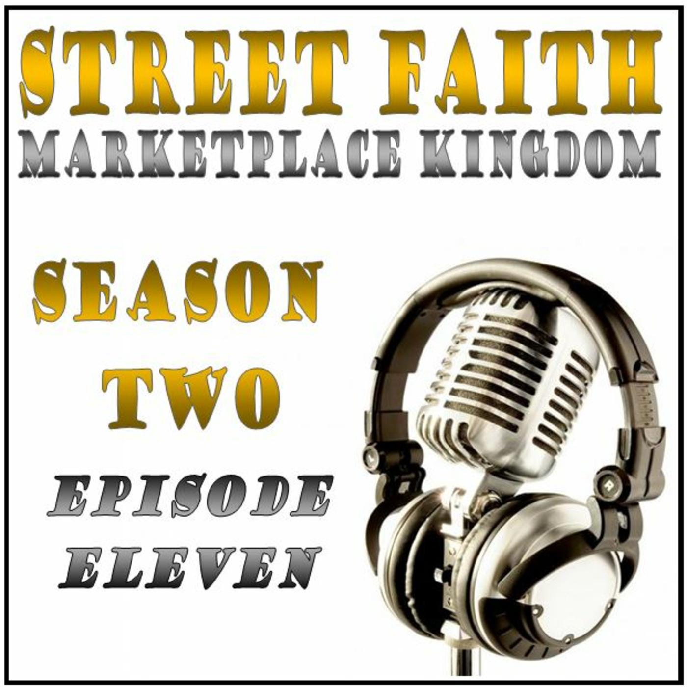 Marketplace Kingdom Season Two Episode 11-Seize Every Opportunity episode artwork