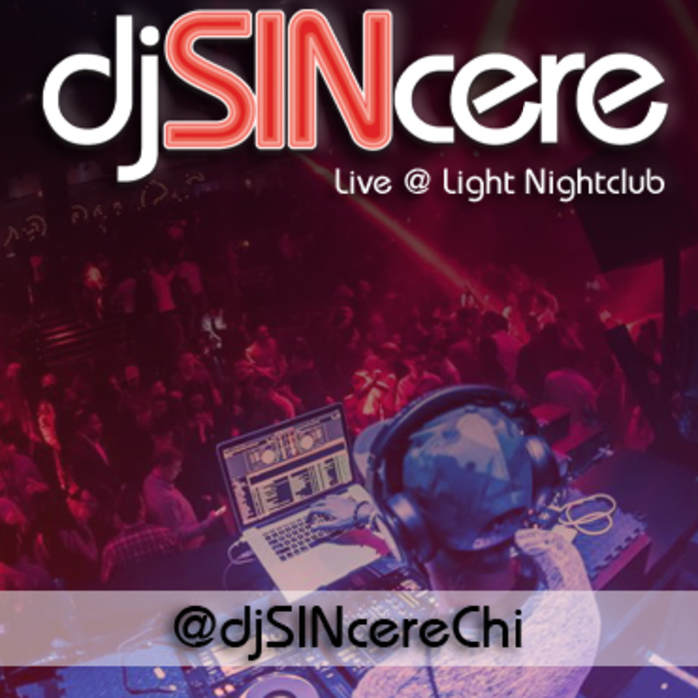 djSINcere