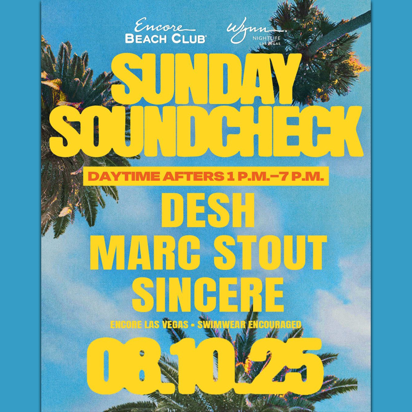 djSINcere's Live at Sunday Soundcheck (Encore Beach Club)