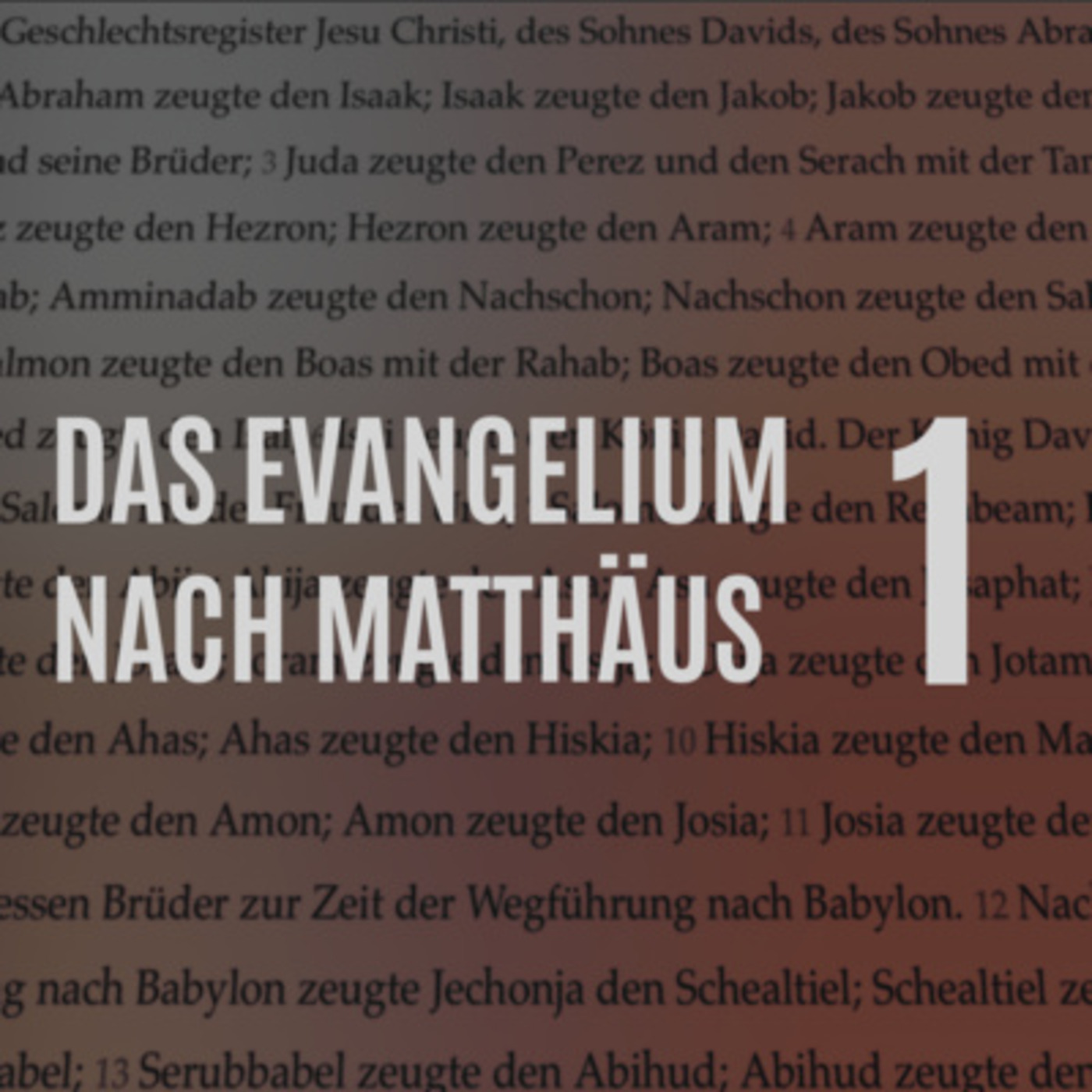 DZW, Ep. 115: Matthäus Kap. 1 - Übersicht übers ganze Buch (Geschlechtsregister - nicht langweilig!) episode artwork