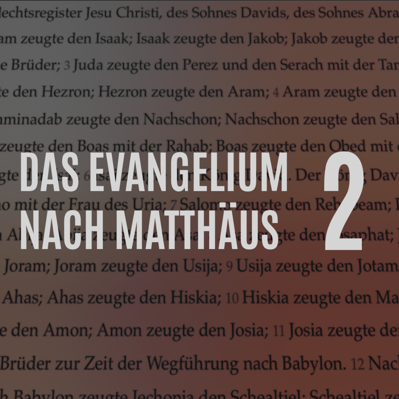 DZW, Ep. 117: Matthäus Kap. 2 - Übersicht übers ganze Buch (Weise, Juden, Irrtümer über Jesu Geburt) episode artwork