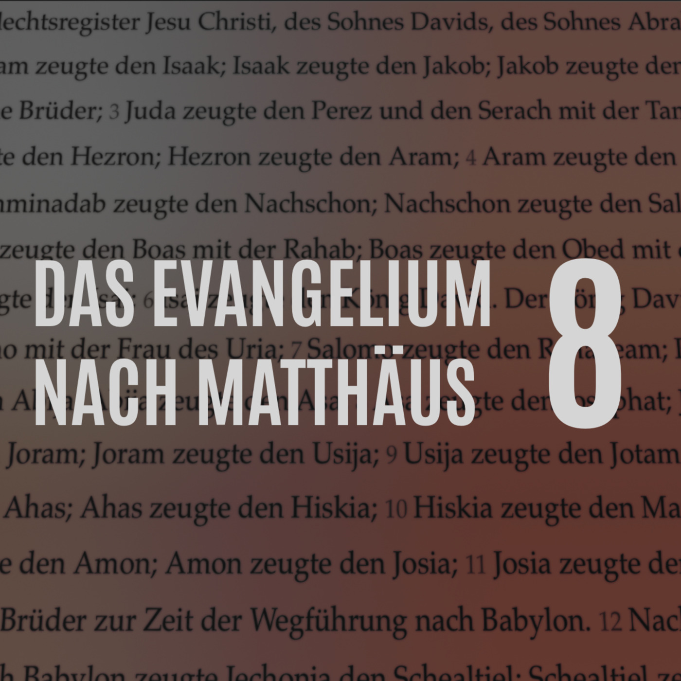 DZW, Episode 148: Matthäus Kap. 8 - Vers für Vers (Wunder, Israel, Dämonen) episode artwork