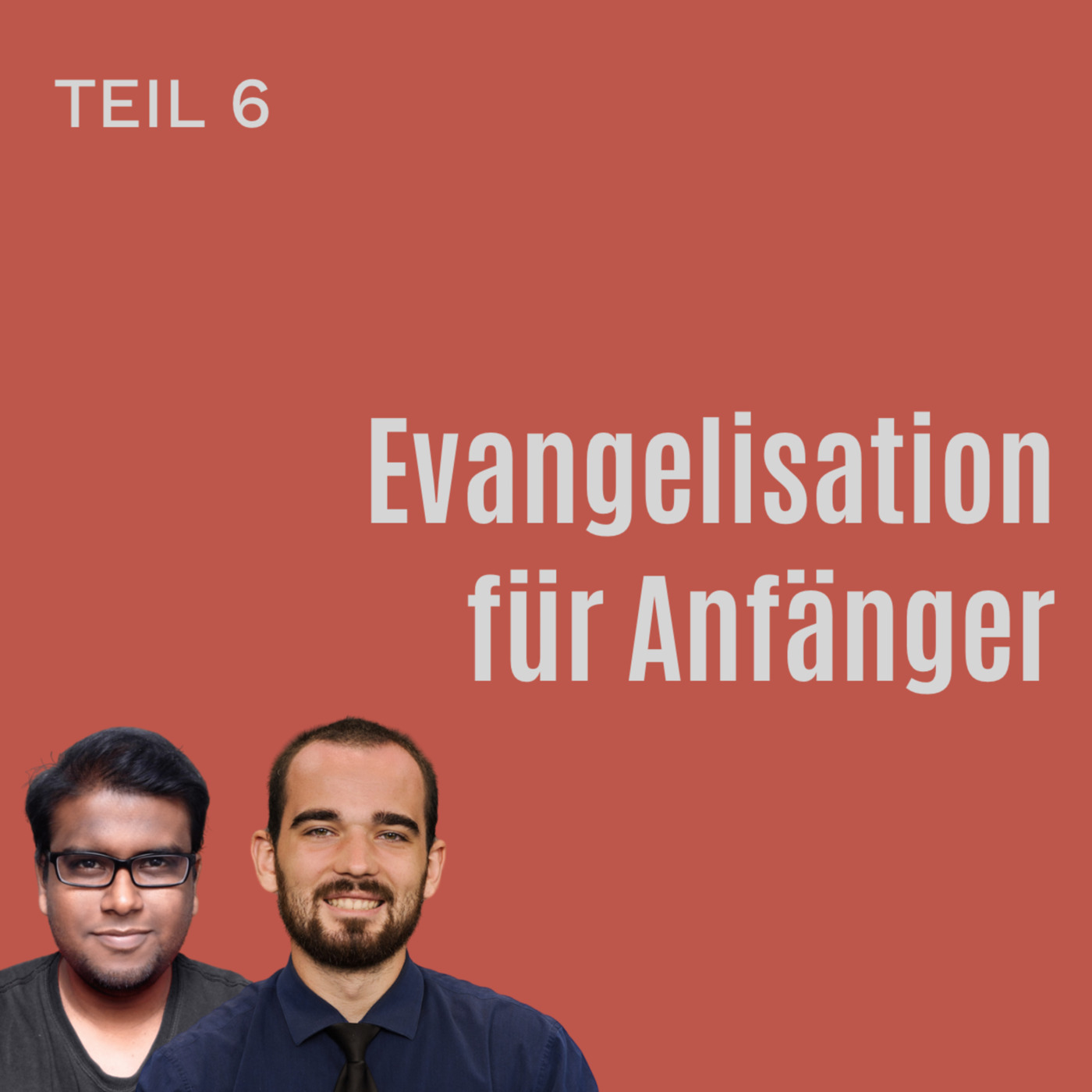 DZW, Ep. 161: Abschließende Fragen und Übergabegebet – Evangelisation für Anfänger (Teil 6)
