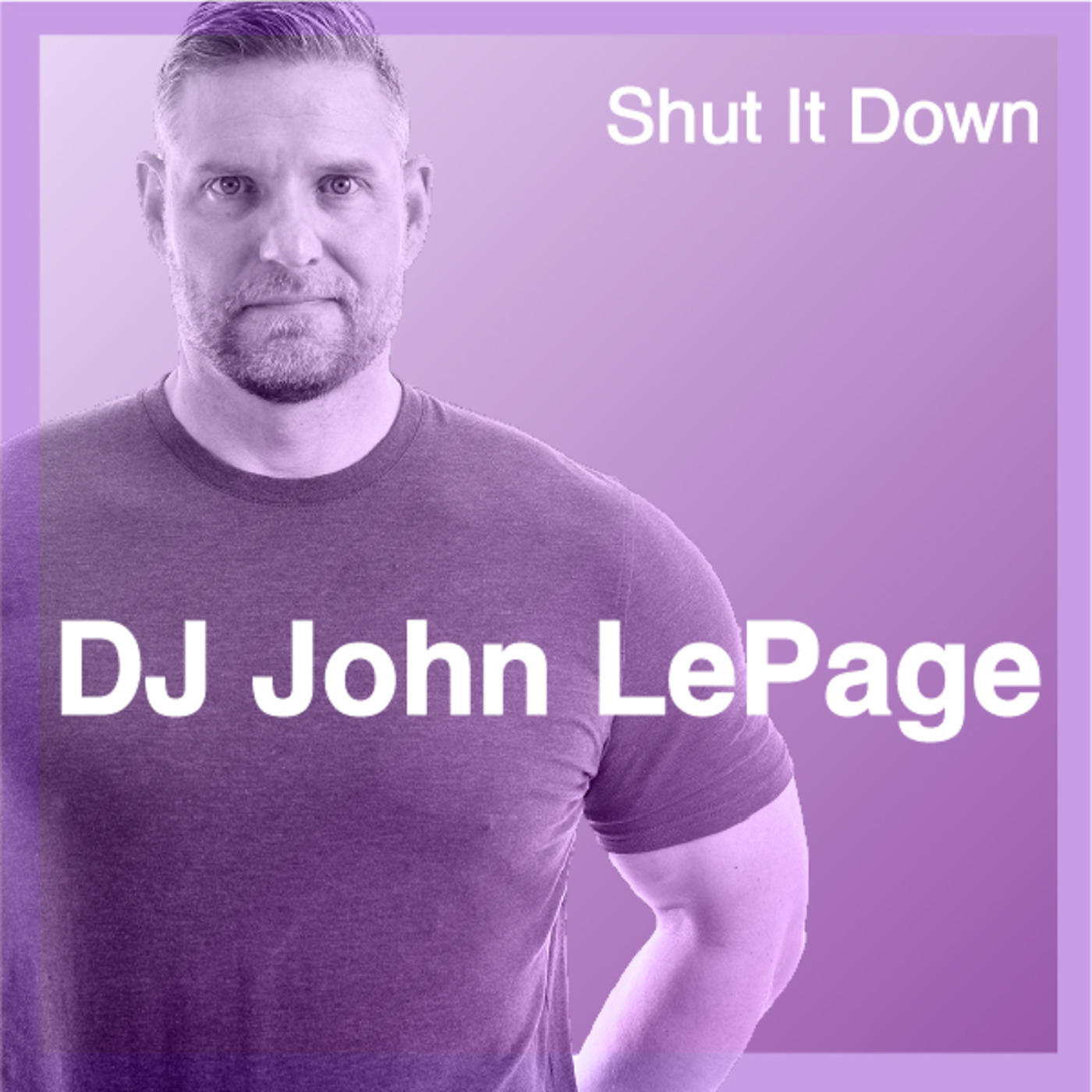 DJ John LePage\'s Podcast