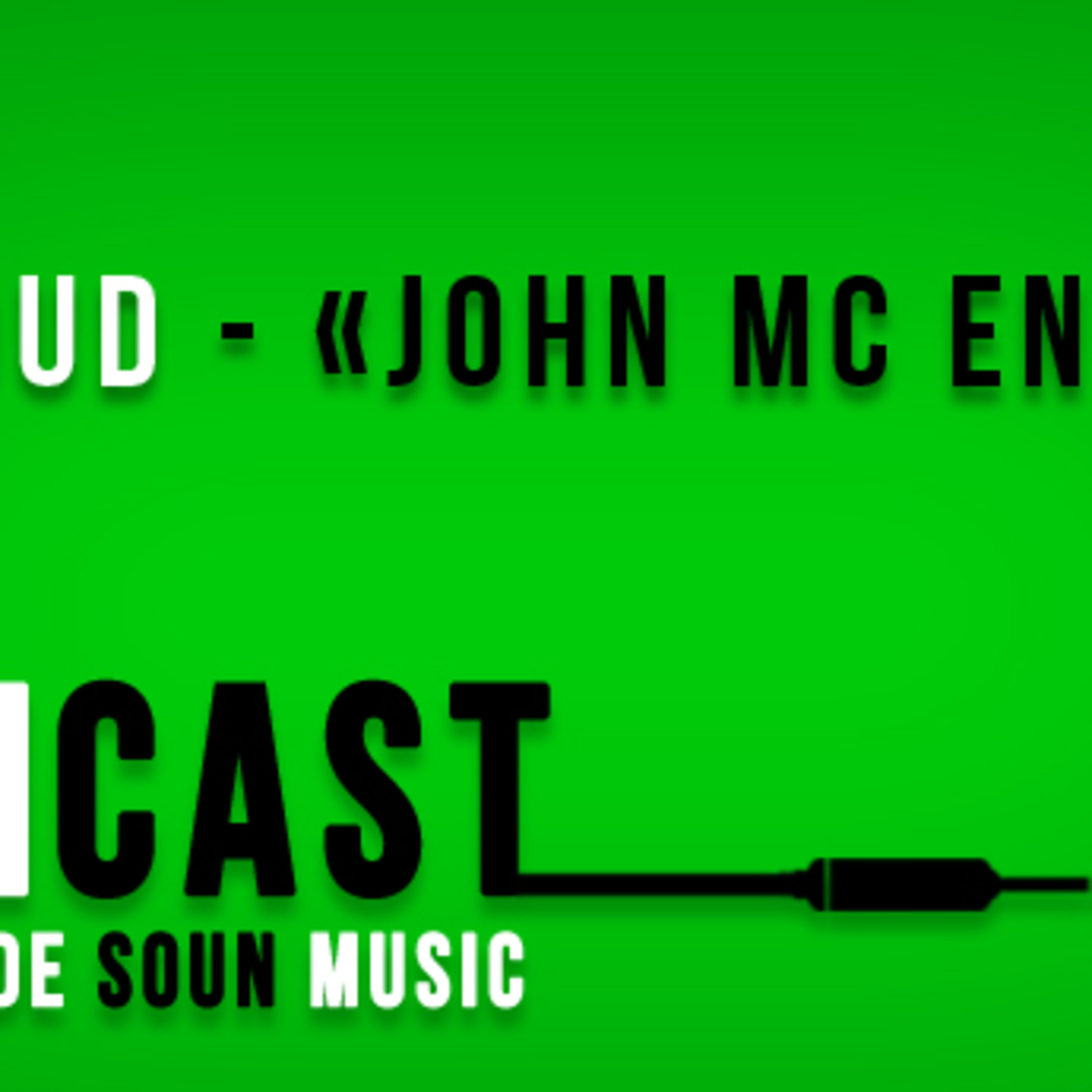 SOUNcast #2 : "John Mc Enroe" de DUD