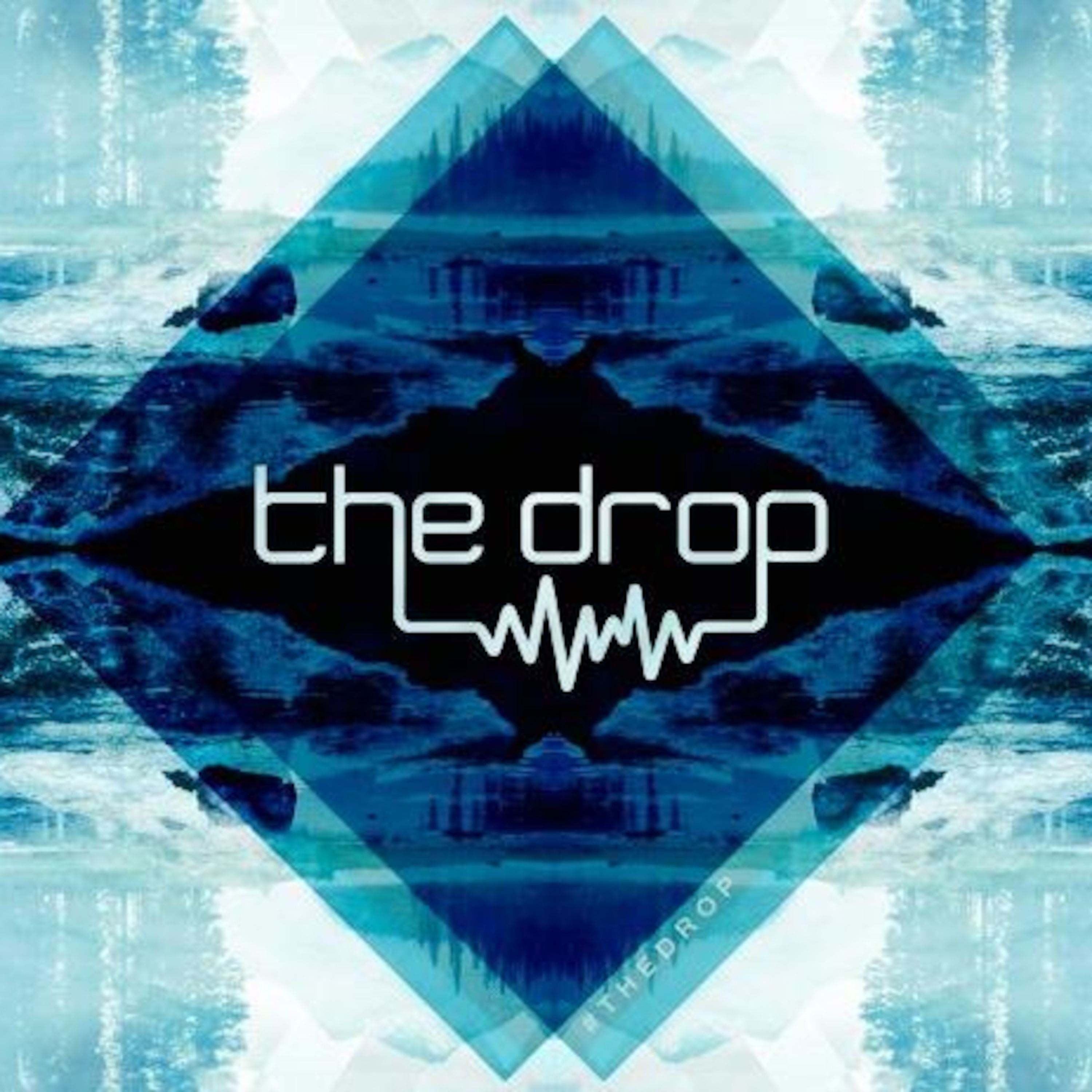 The drop