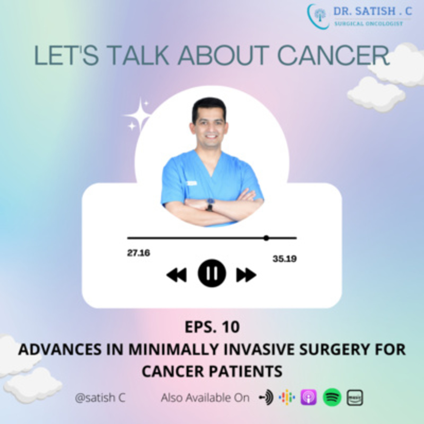 Let\'s Talk about cancer by Dr Satish C