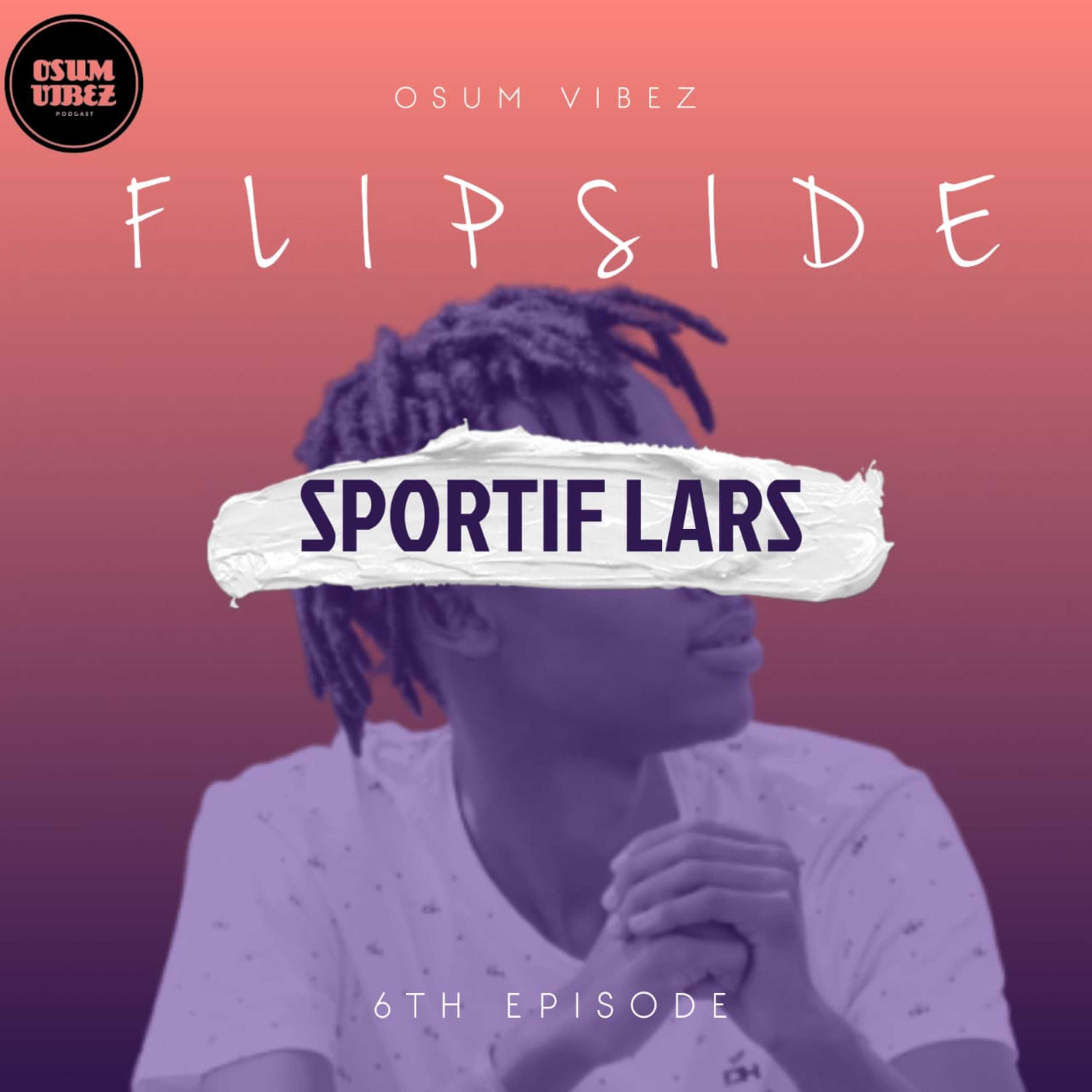 Osum Vibez Flipside 6th Episode Mixed By Sportif Lars