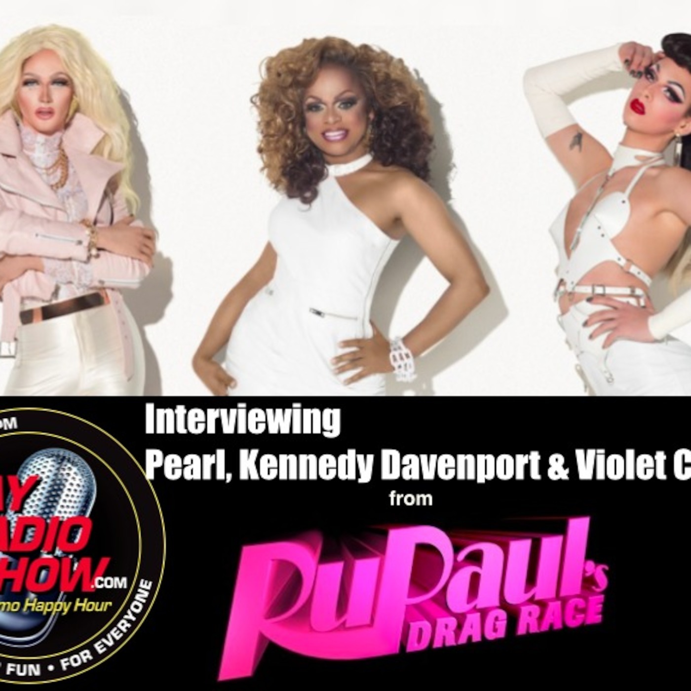 Interviewing Pearl, Violet Chachki and Kennedy Davenport from Season 7 of Rupaul’s Drag Race episode artwork