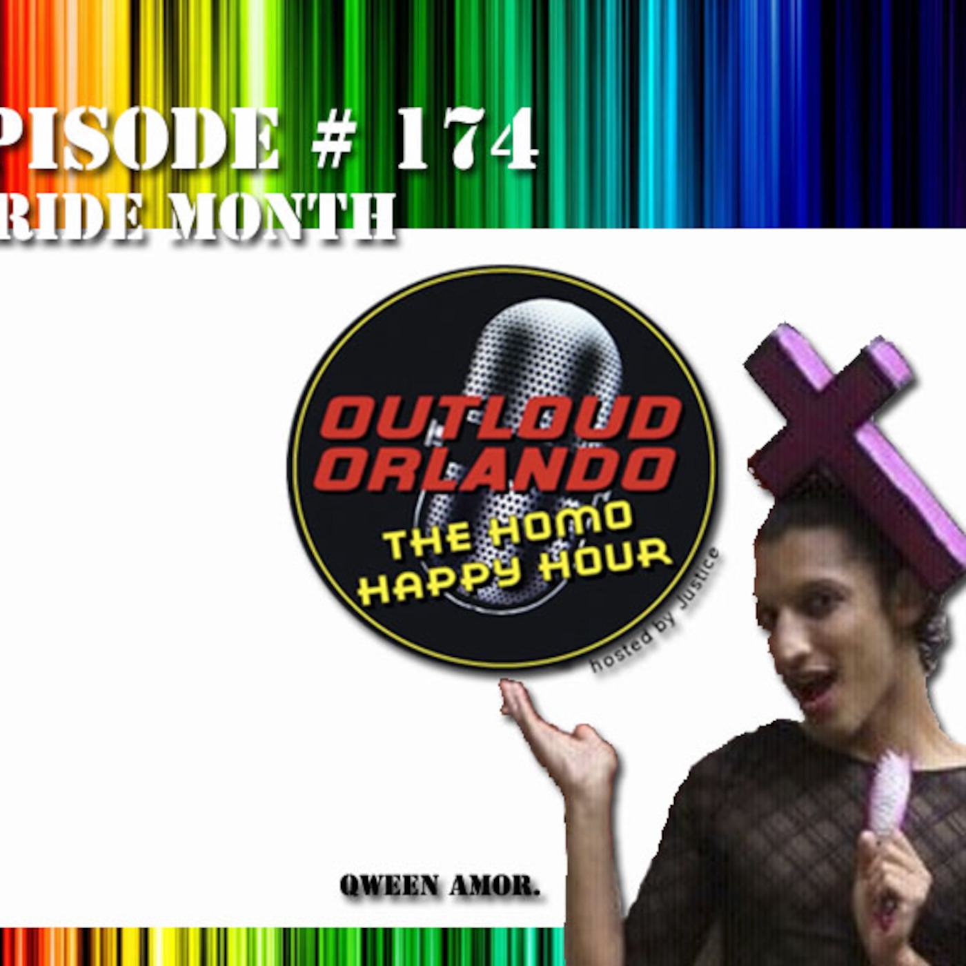 Ep. #174 - a Qween in the studio during June Pride month & other assorted hijinks episode artwork