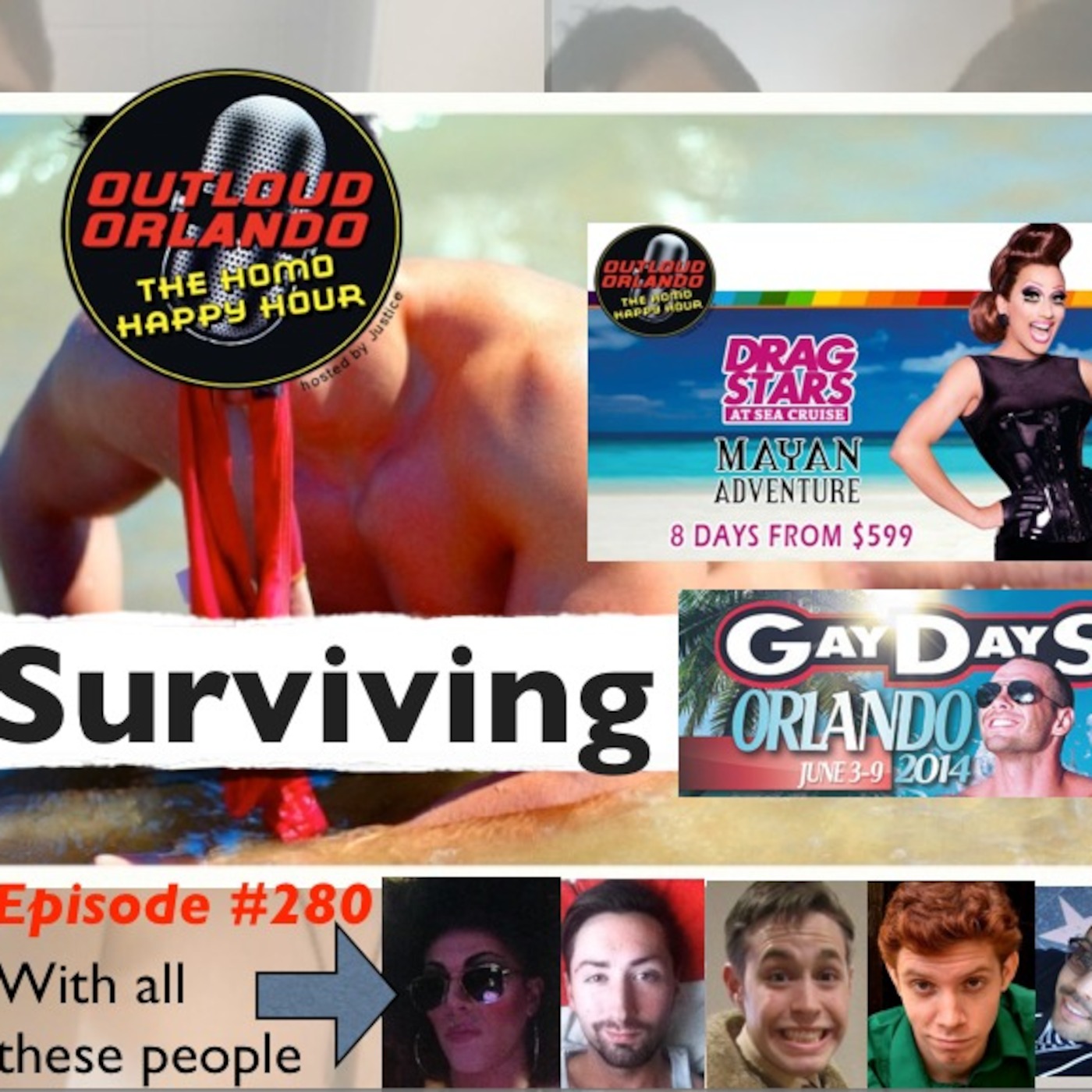 Ep. #280 - Surviving Gay Days, New Gay Icons, Special Cruise Announcements and Loads More~!