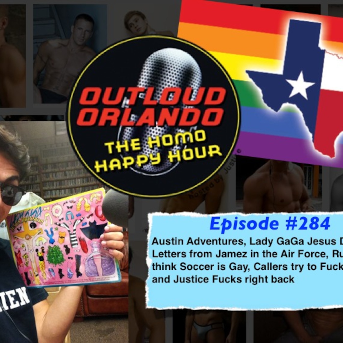 Ep. #284 - Surviving Austin, Soccer is Gay and Letter from Boot Camp.