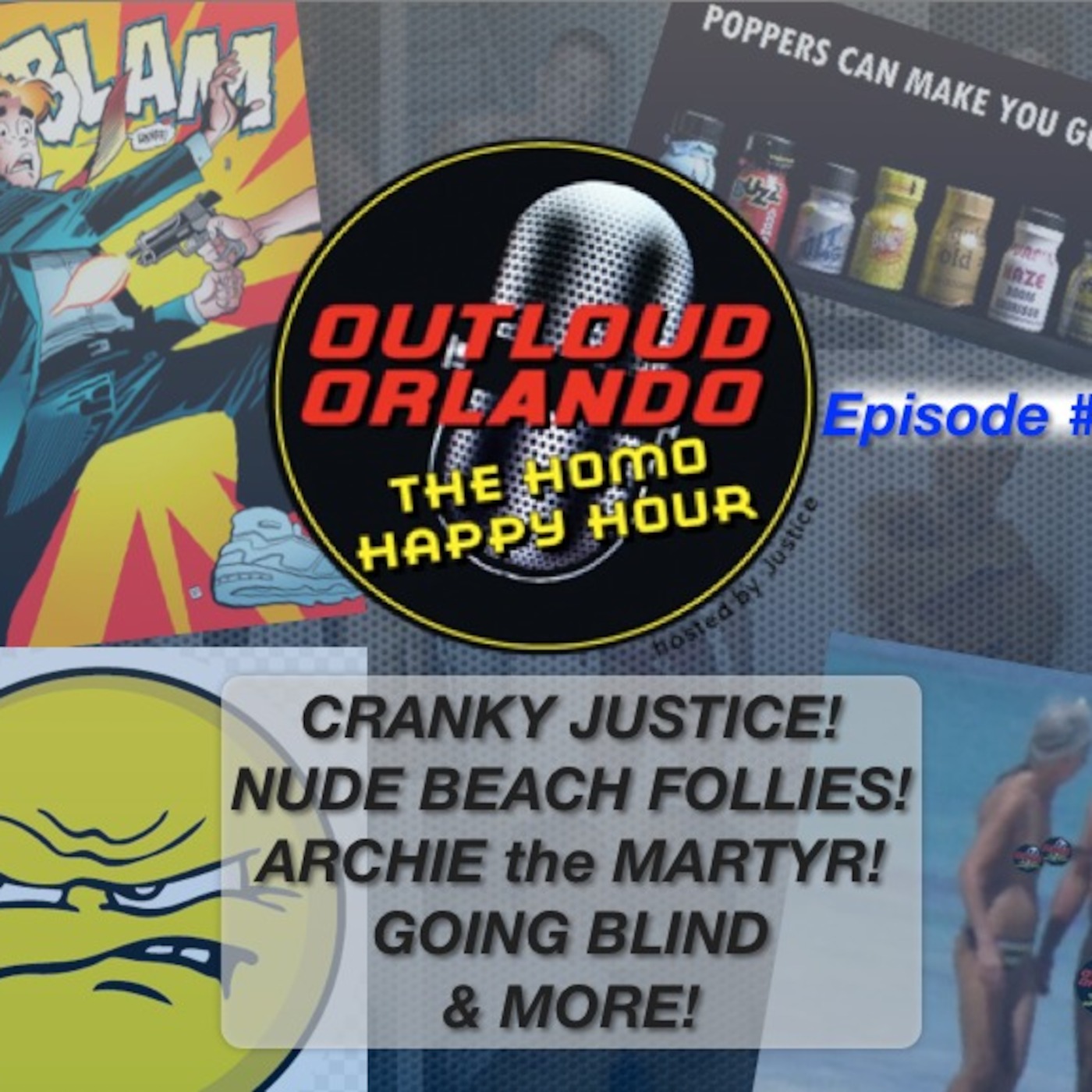 Ep. #285 - Cranky Justice, Poppers make you Blind, Nerd Talk with Markers and Facts that will Explode your Mind.