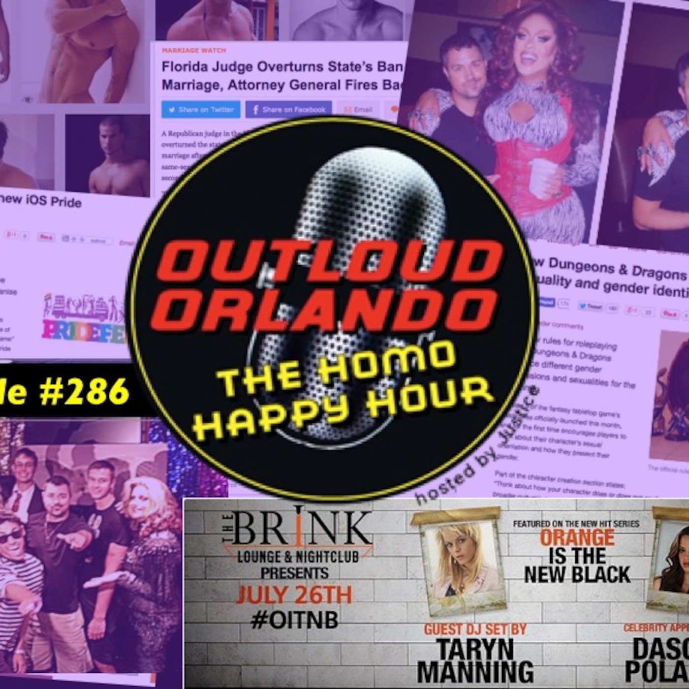 Ep. #286 - Last Week/This Week, Extra Gay Dungeons & Dragons LIVE and #OITNB Party !!!
