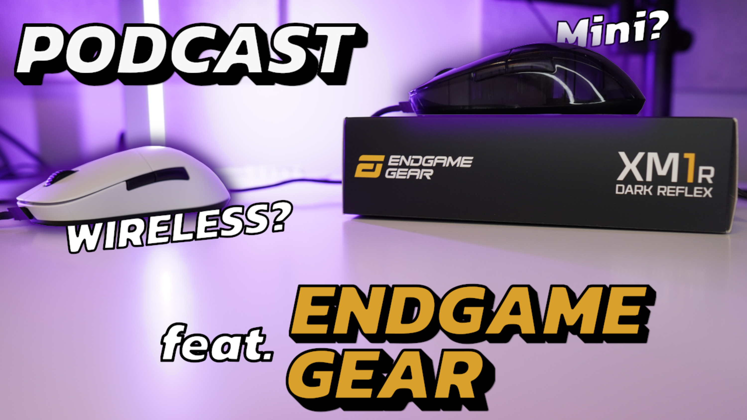 Episode 3 Guests From Endgame Gear Xm1r Desing Xm1 Mini Wireless A Gaming Mouse Podcast Podcast On Spotify