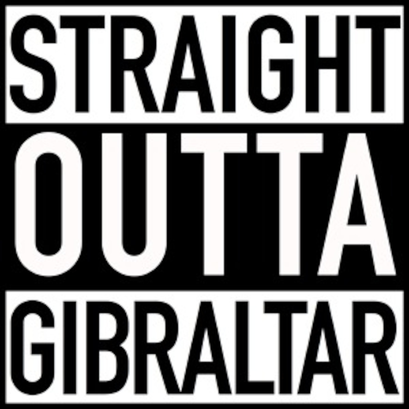 Straight Outta Gibraltar