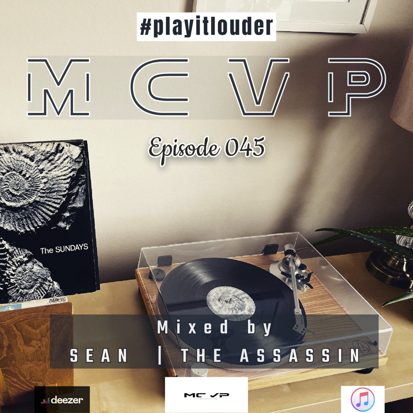 Episode 156: MCVP 045-A (Calentivay Mix) - Sean #PlayItLouder