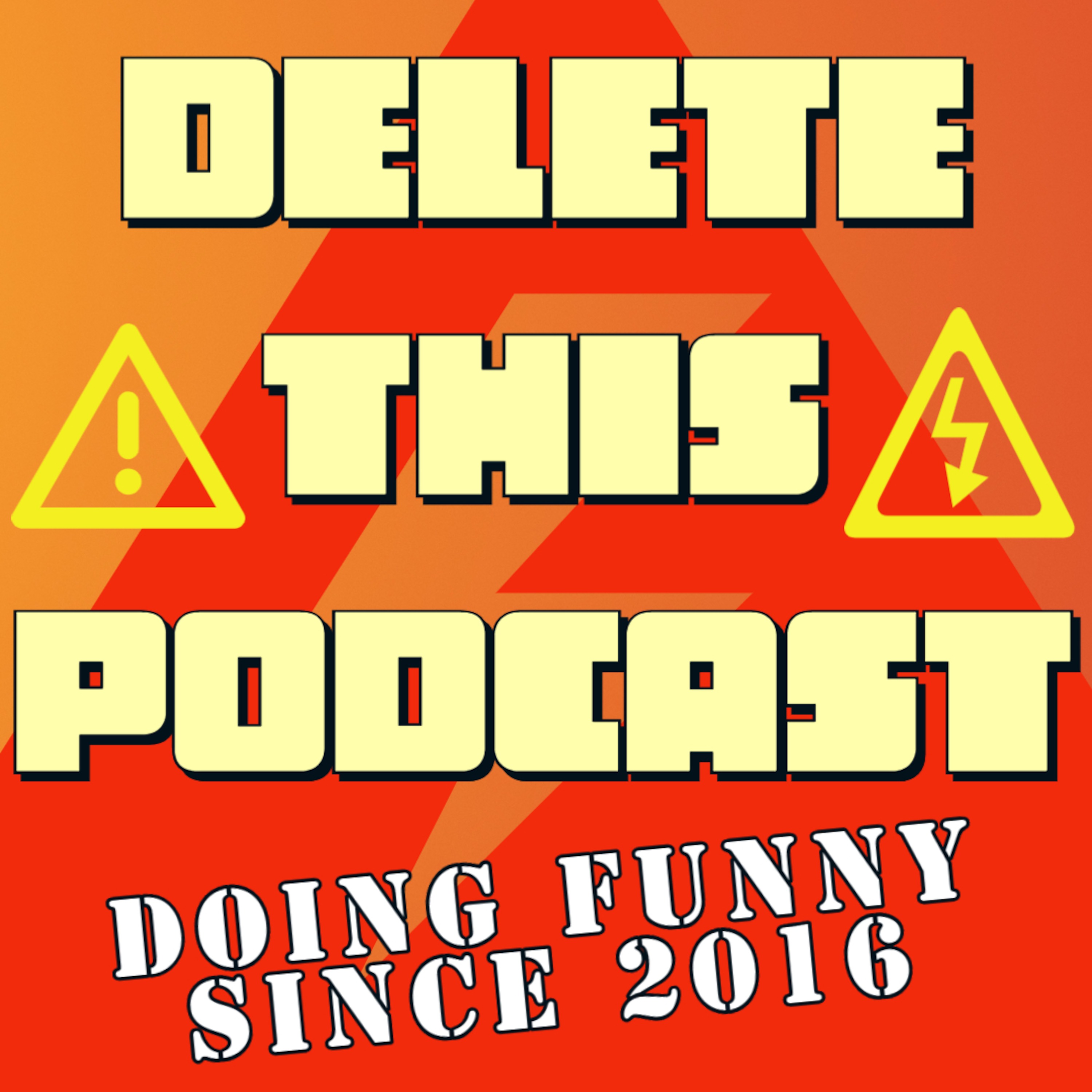 Delete This Podcast's Podcast podcast artwork
