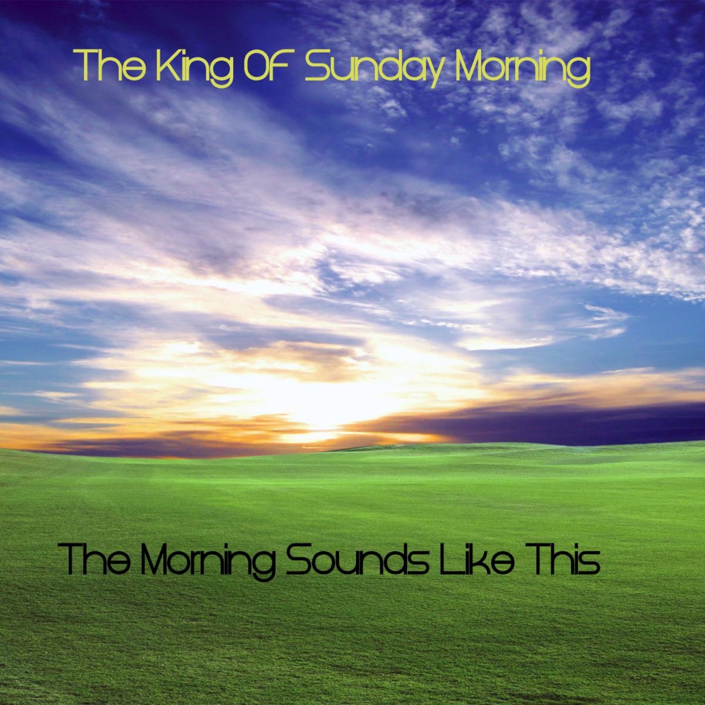 The Morning Sounds Like This