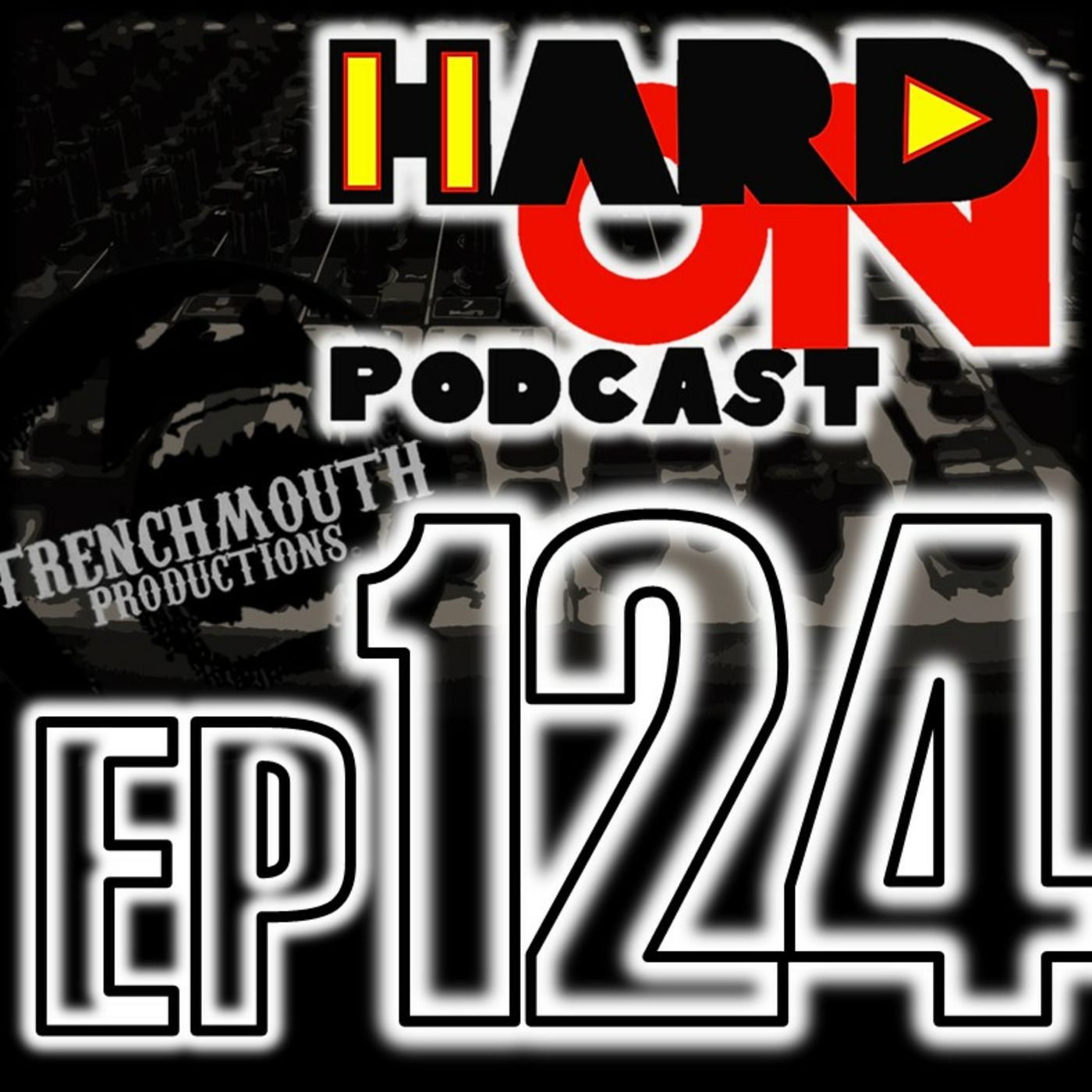 Hard On! 124: The Color of Milk
