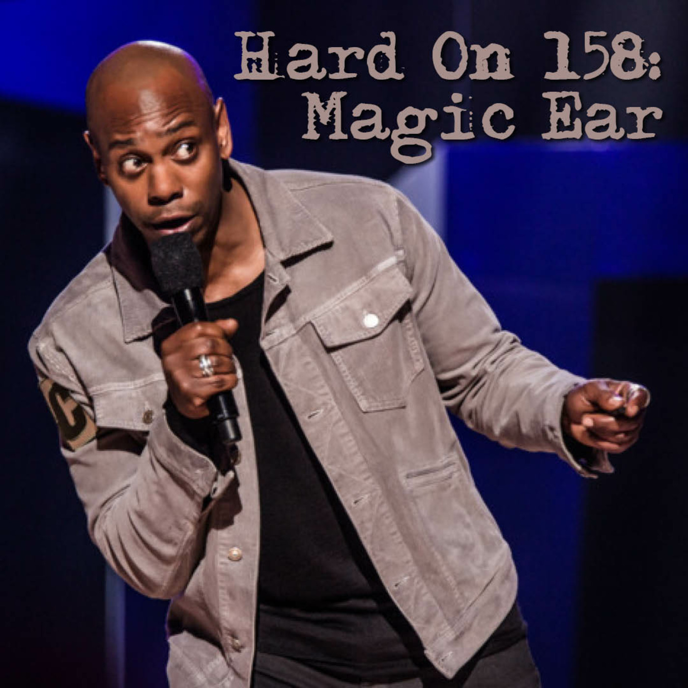 Hard On! 158: Magic Ear