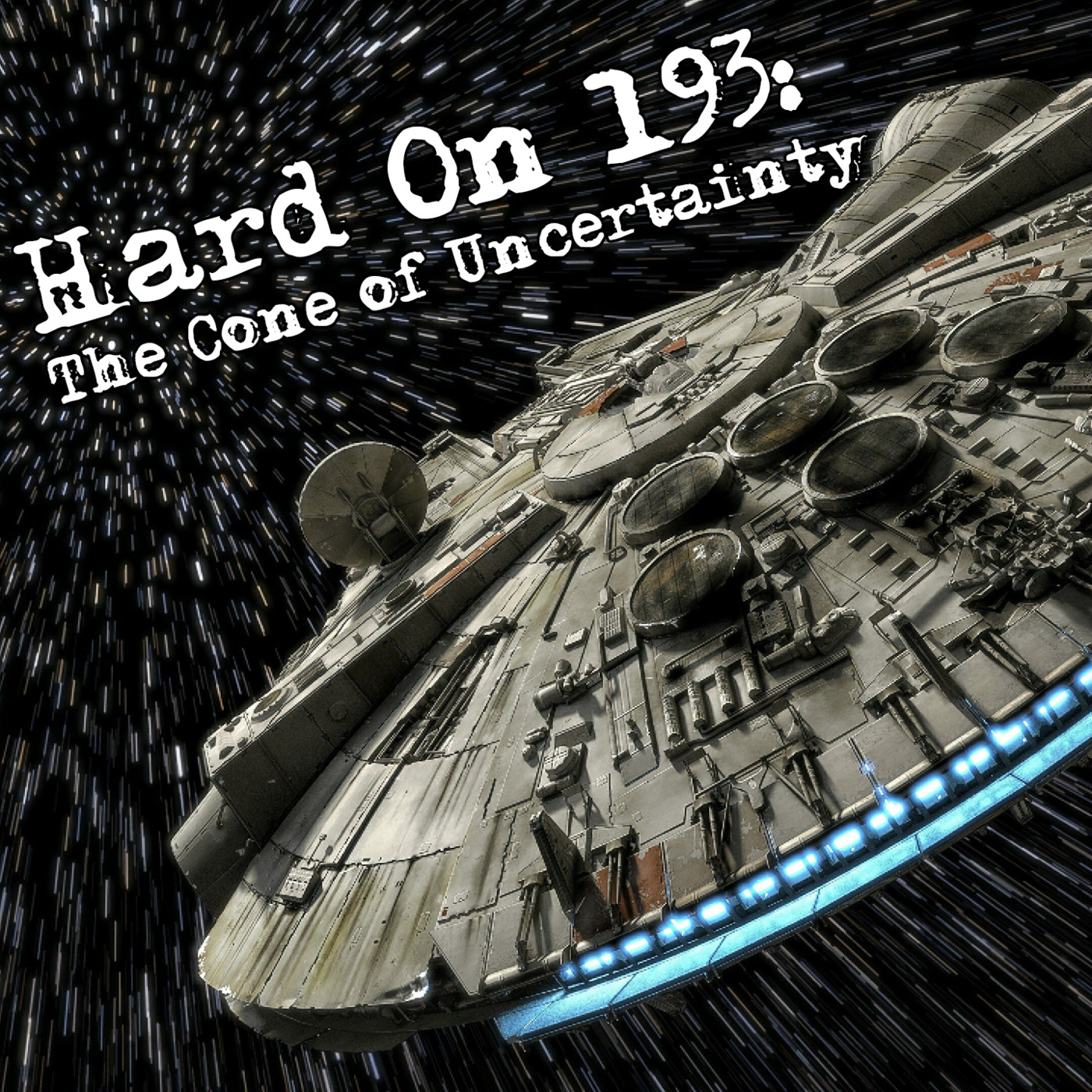Hard On! 193: The Cone of Uncertainty
