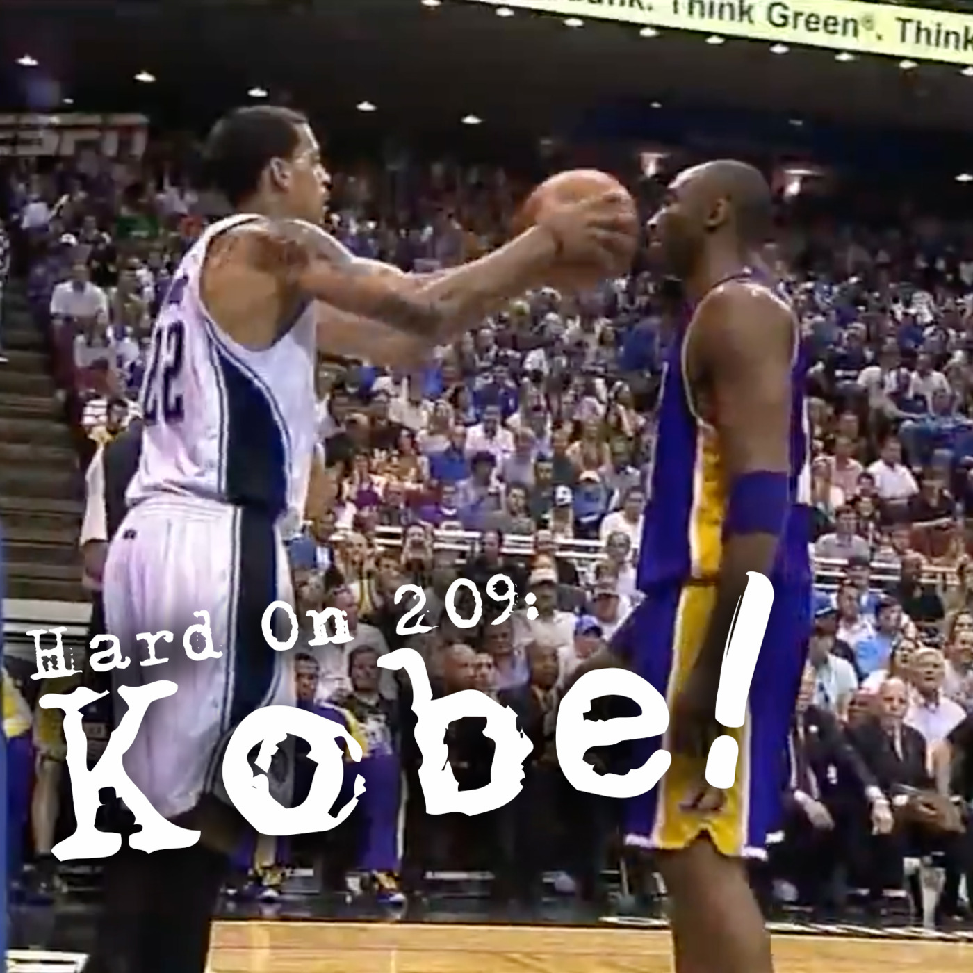 Hard On! 209: Kobe!