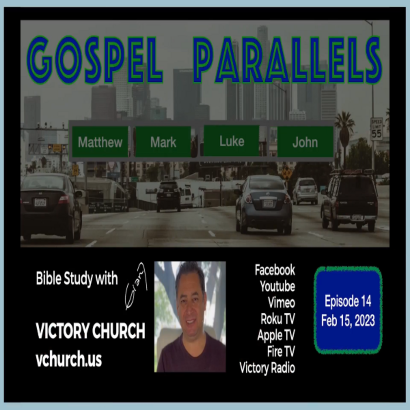 Episode 931: Bible Study | Gospel Parallels 14 | February 15, 2023 | Victory Church episode artwork