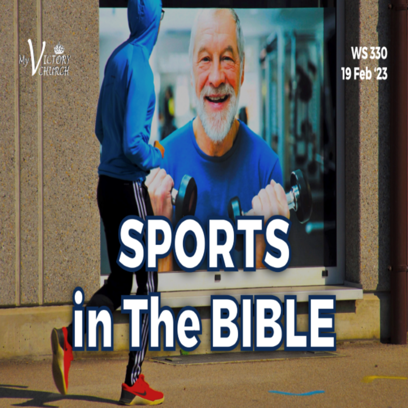 Episode 934: SPORTS in The BIBLE | WS#330 | February 19, 2023 | Victory Church episode artwork