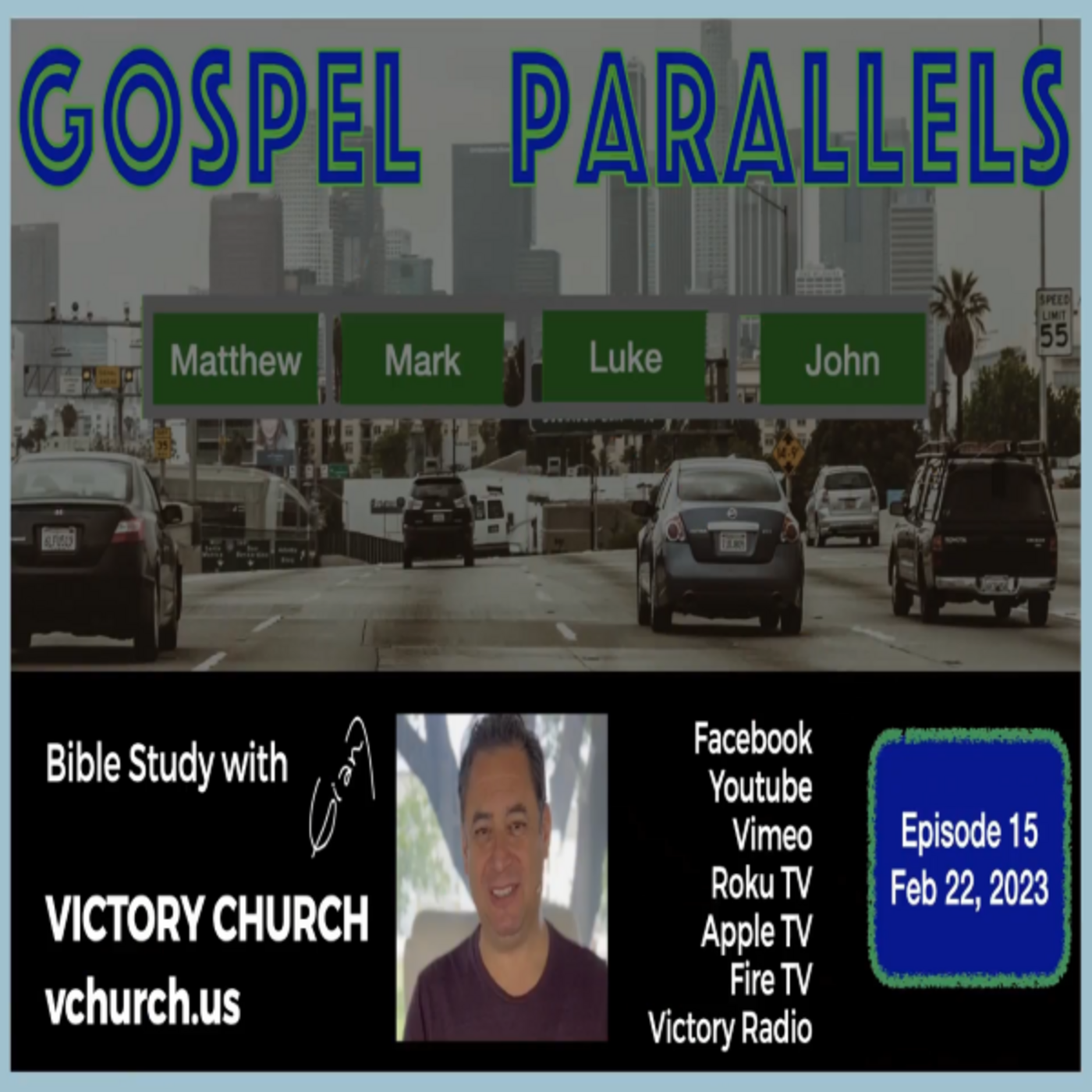 Episode 936: Bible Study | Gospel Parallels 15 | February 22, 2023 | Victory Church episode artwork