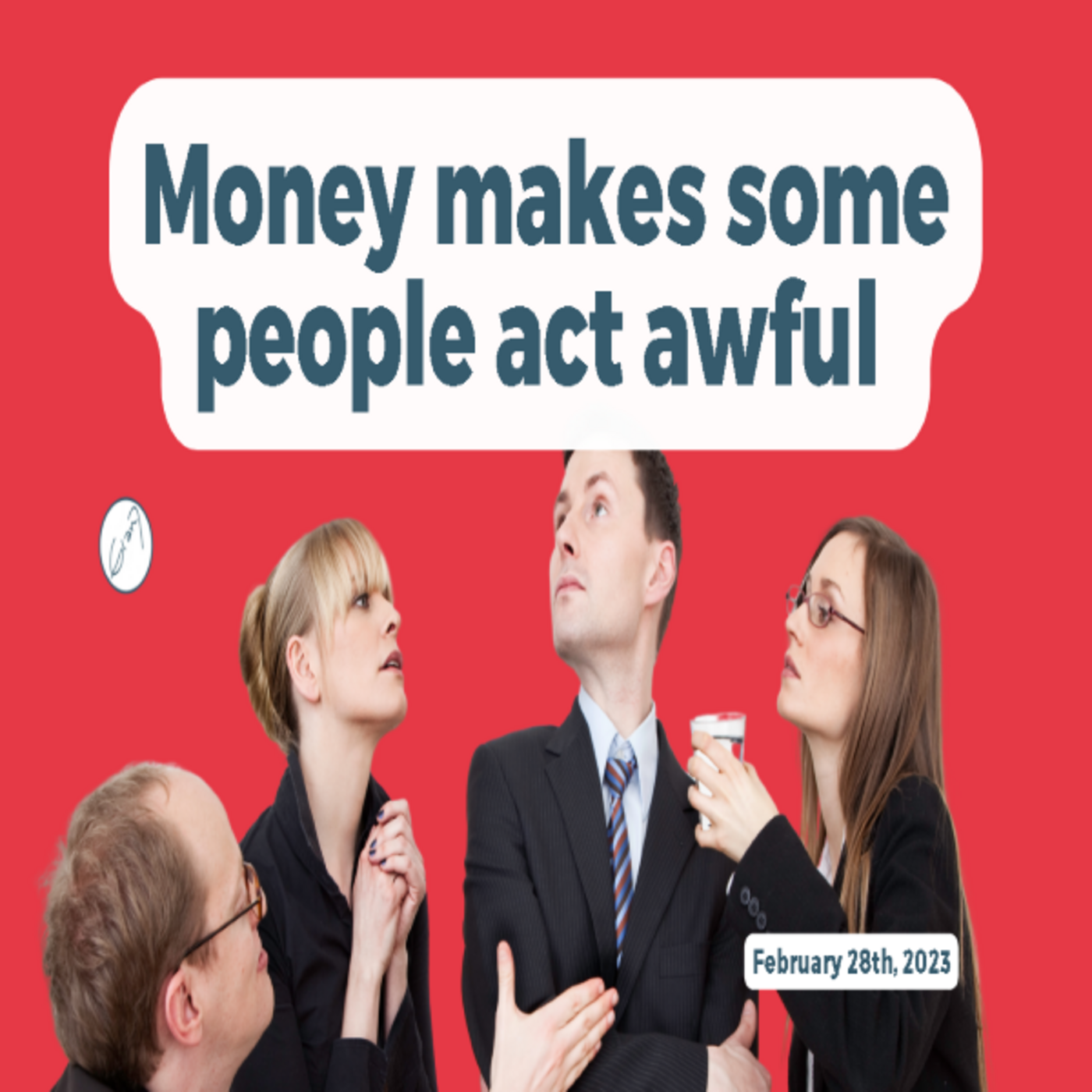 Episode 943: Money makes some people act awful episode artwork