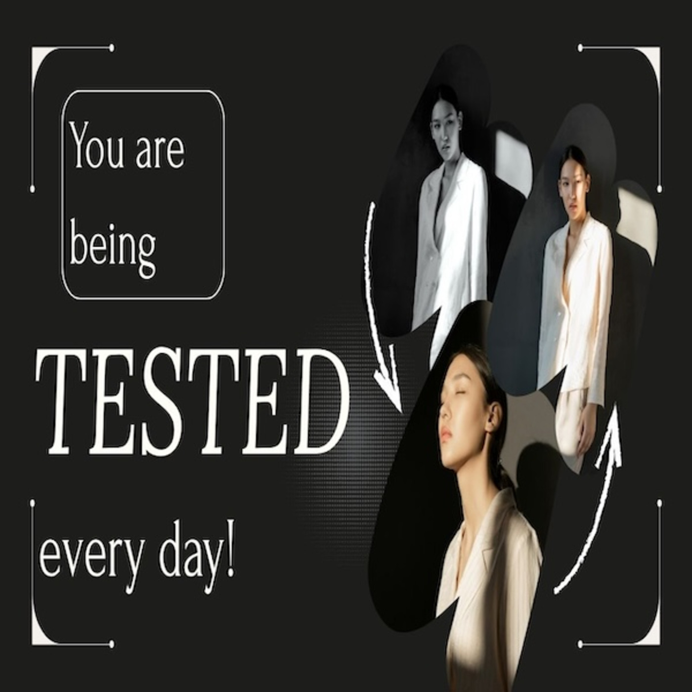 Episode 1668: You are being tested every day!