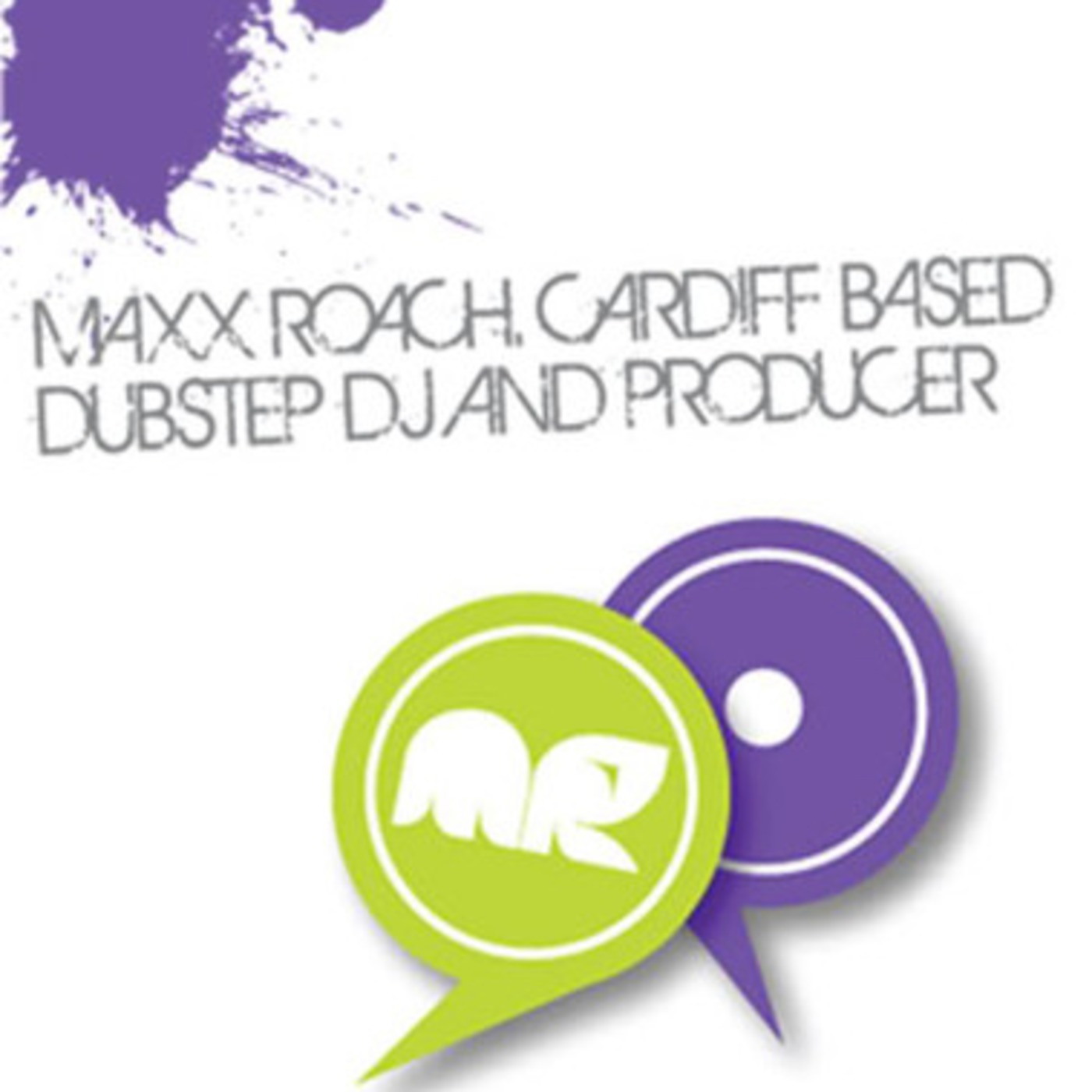 Maxx Roach Dubstep Podcast
