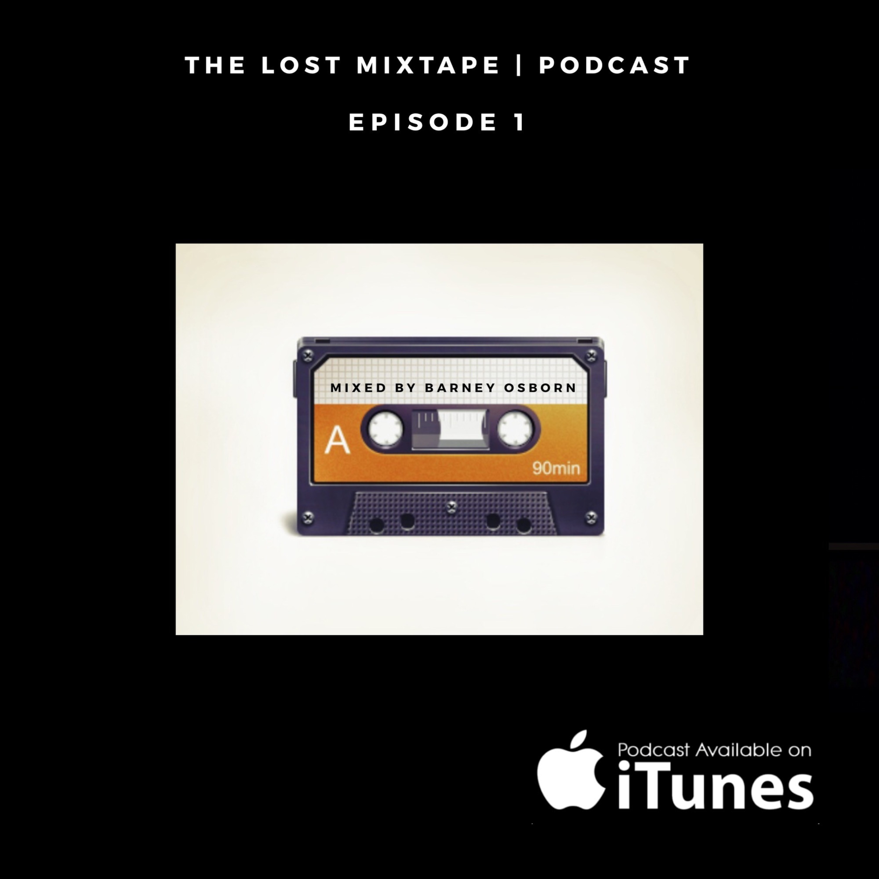 The Lost Mixtape Podcast