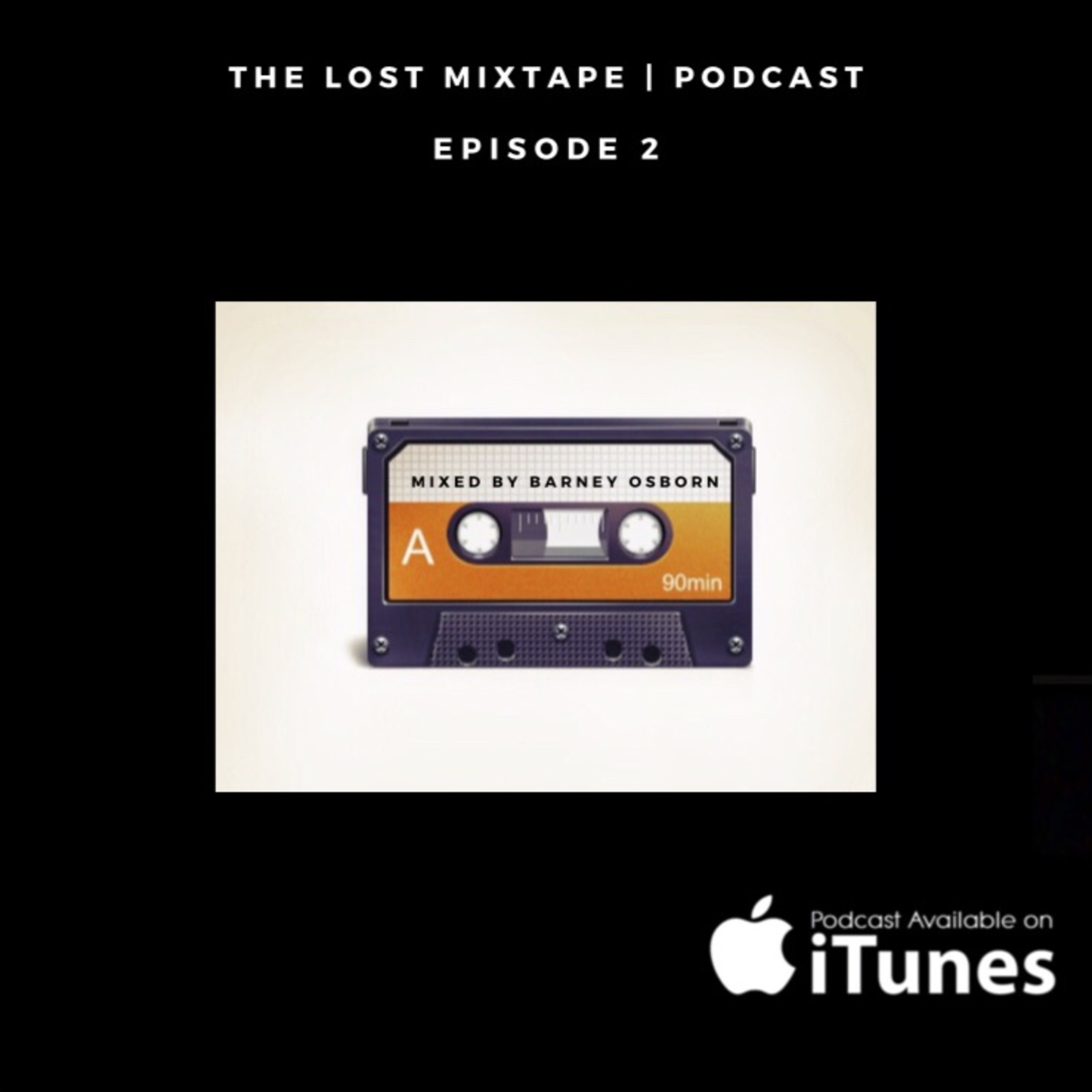The Lost Mixtape Podcast