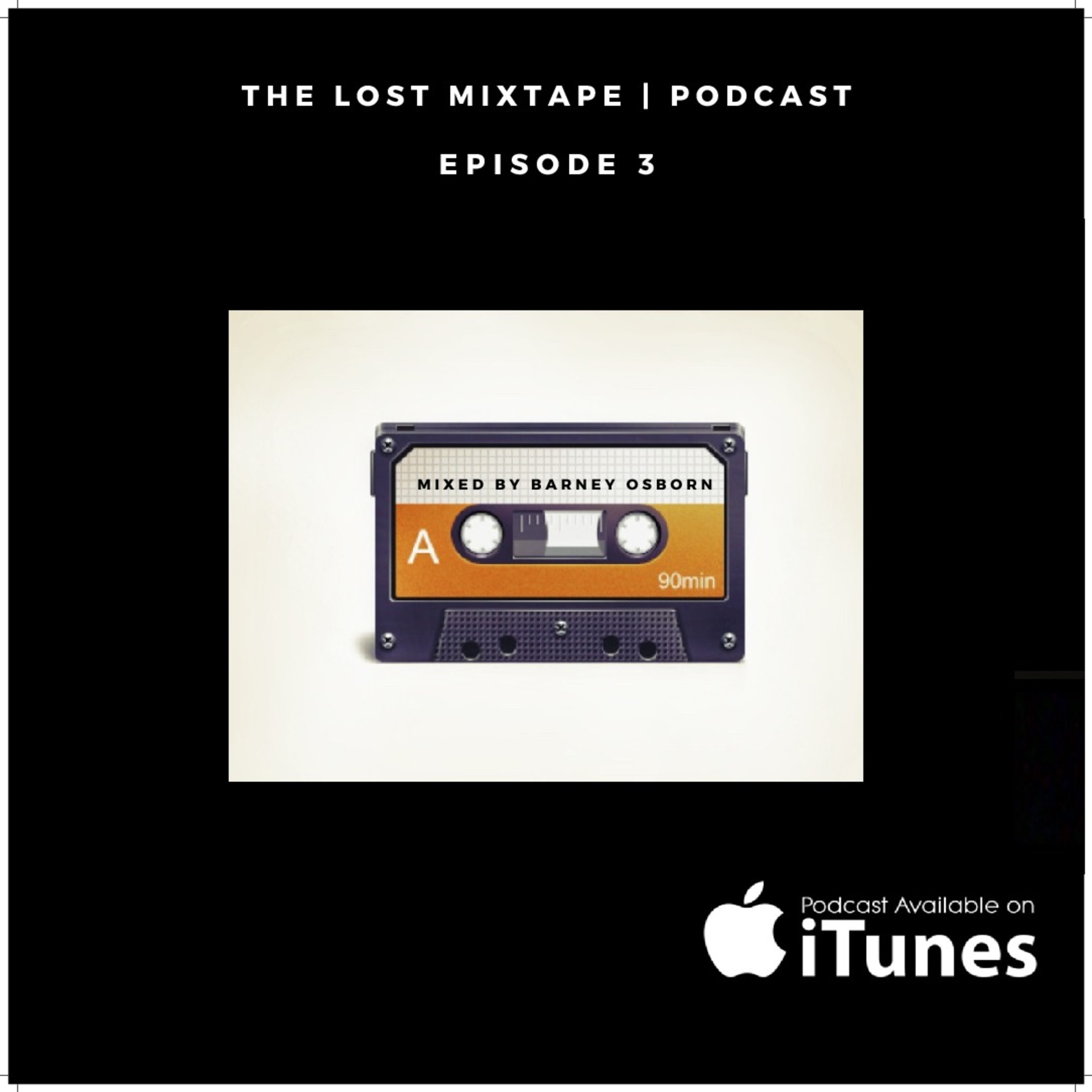 The Lost Mixtape Podcast